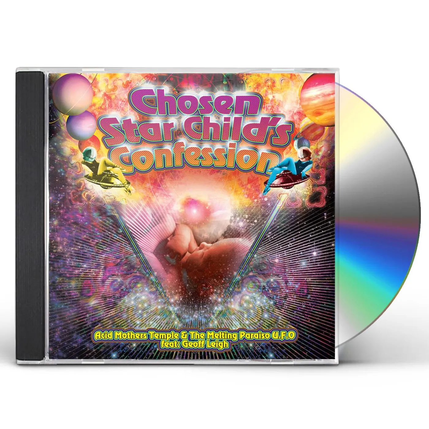Acid Mothers / Melting Paraiso U.F.O. / Leigh CHOSEN STAR CHILD'S CONFESSION CD