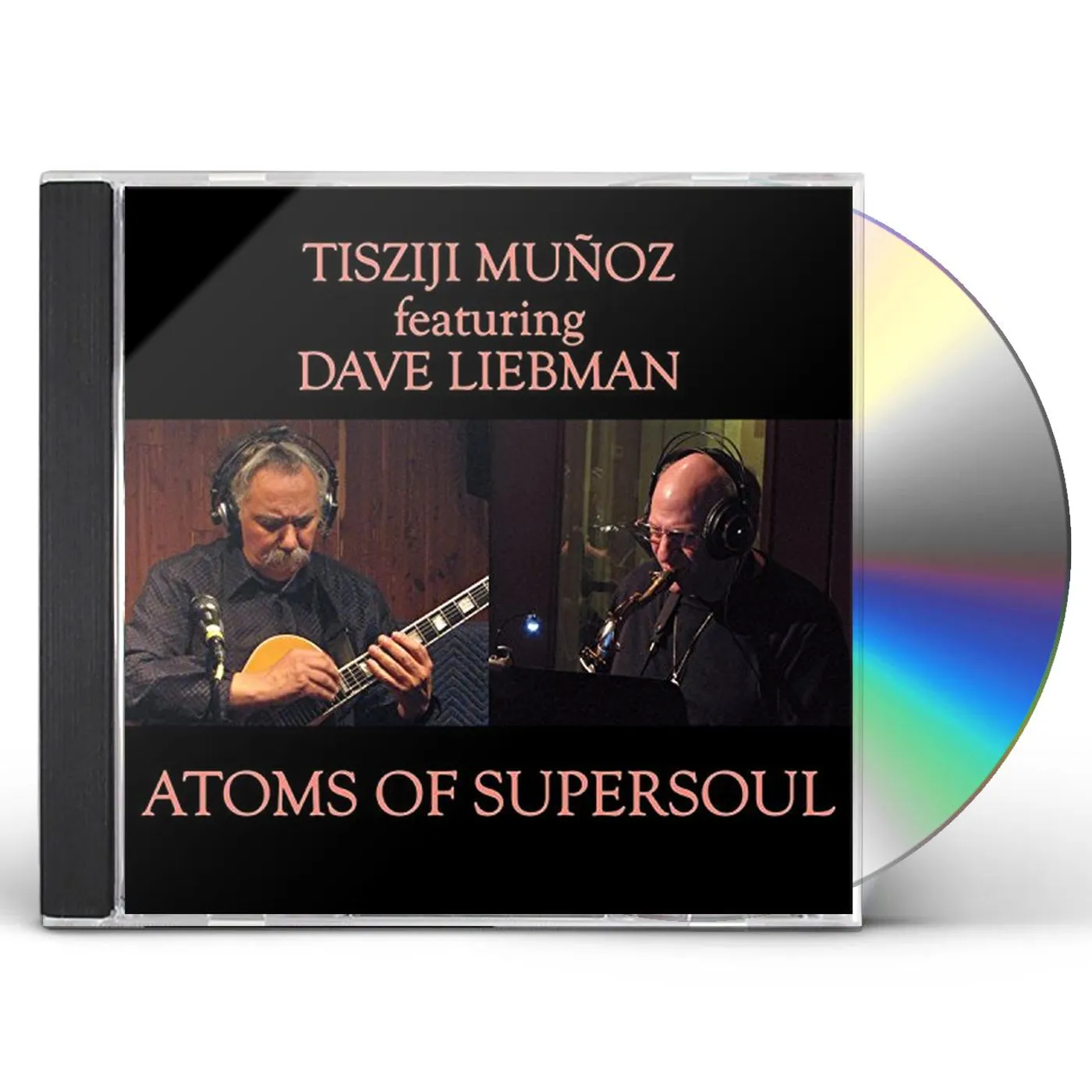Tisziji Munoz ATOMS OF SUPERSOUL CD
