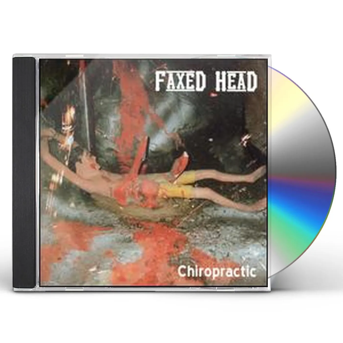 Faxed Head CHIRORPRACTIC CD