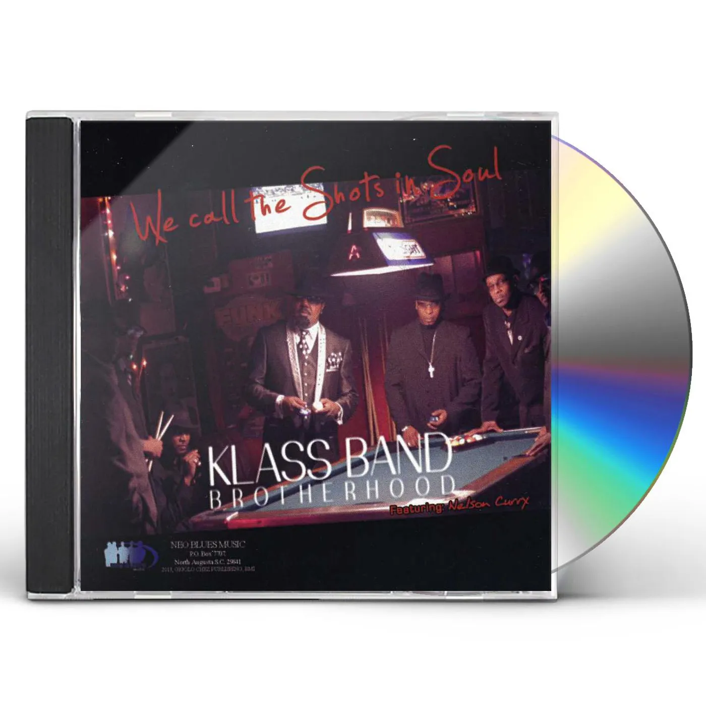 Klass Band Brotherhood WE CALL THE SHOTS OF SOUL CD