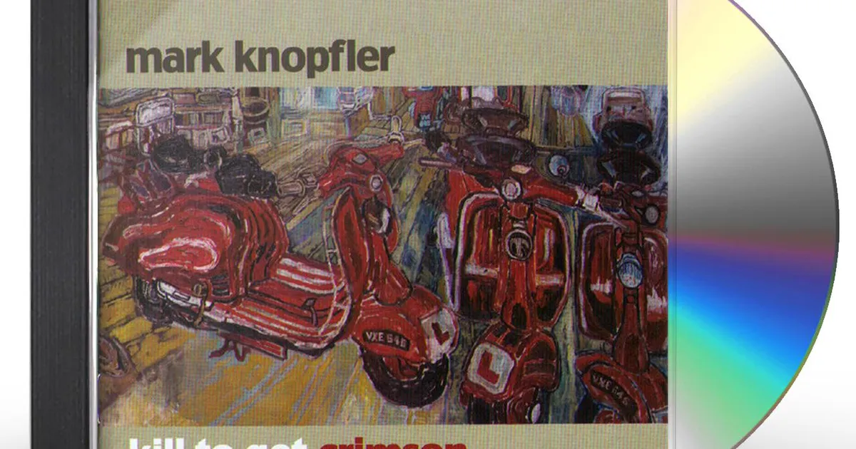 Mark Knopfler KILL TO GET CRIMSON' CD