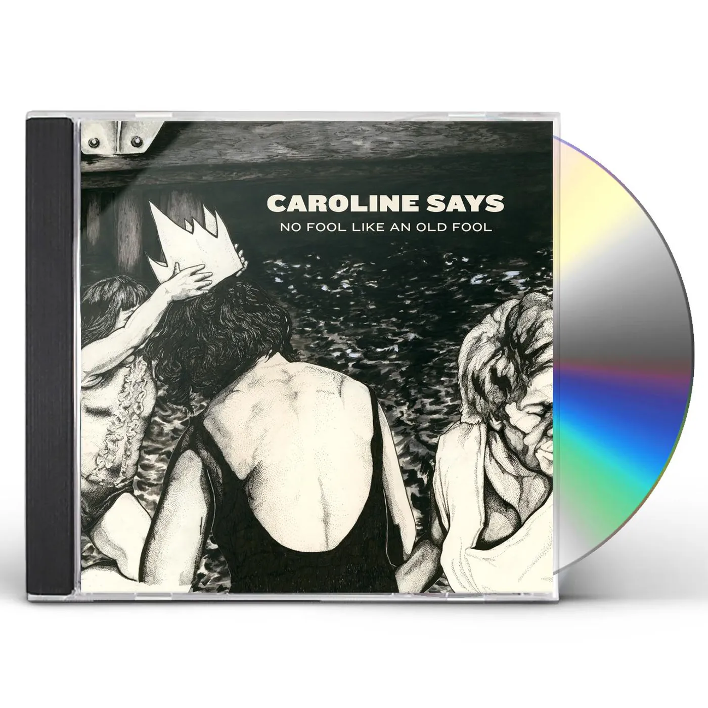 Caroline Says NO FOOL LIKE AN OLD FOOL CD