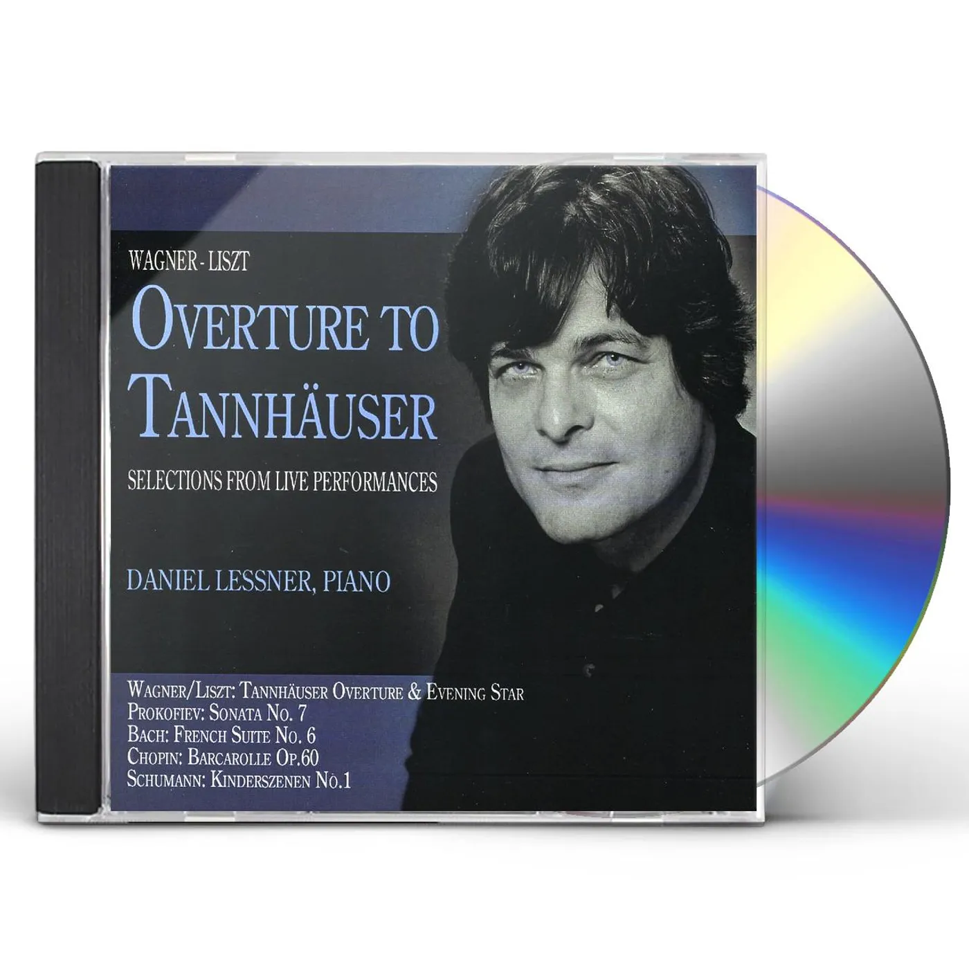 Daniel Lessner OVERTURE TO TANNHAUSER & SELECTIONS FROM LIVE PERF CD