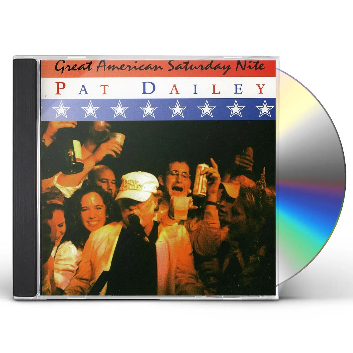 Pat Dailey GREAT AMERICAN SATURDAY NIGHT CD