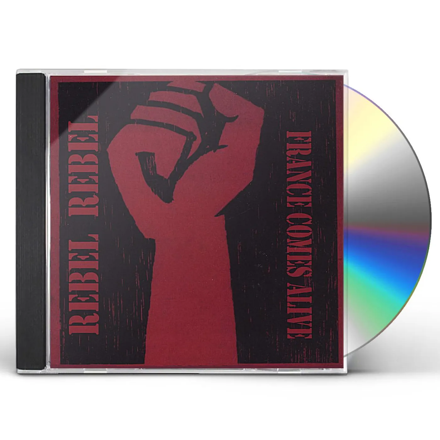 Rebel Rebel FRANCE COMES ALIVE CD