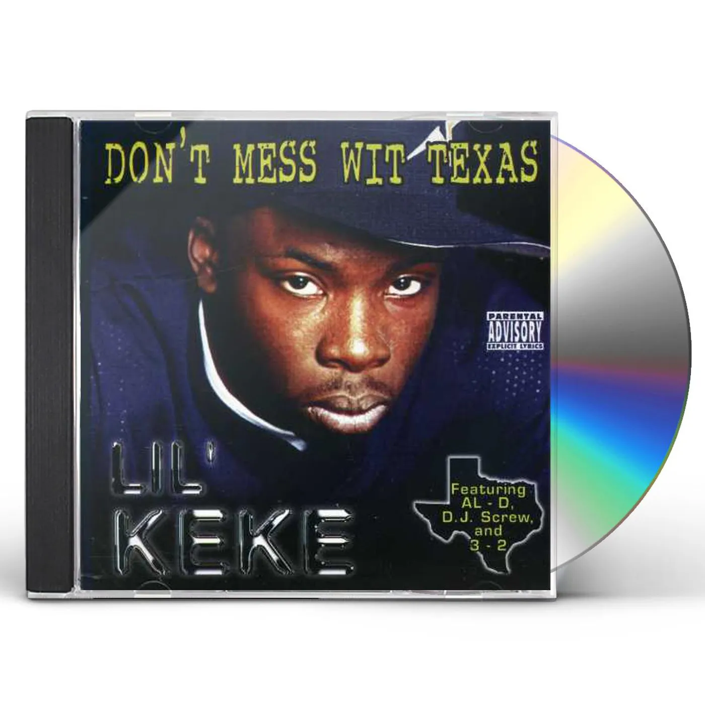 Lil' Keke DON'T MESS WIT TEXAS CD