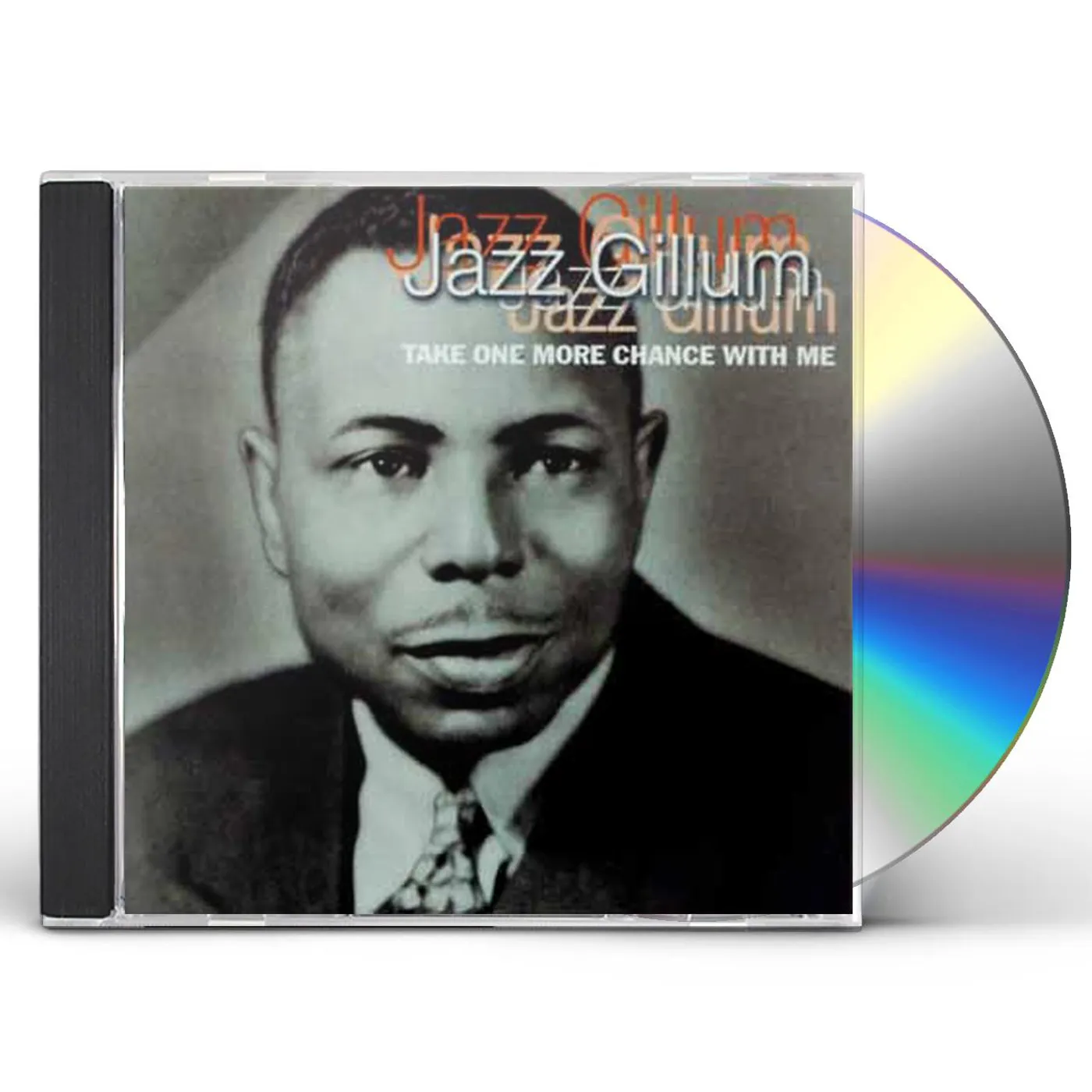 Jazz Gillum TAKE ONE MORE CHANCE WITH ME CD