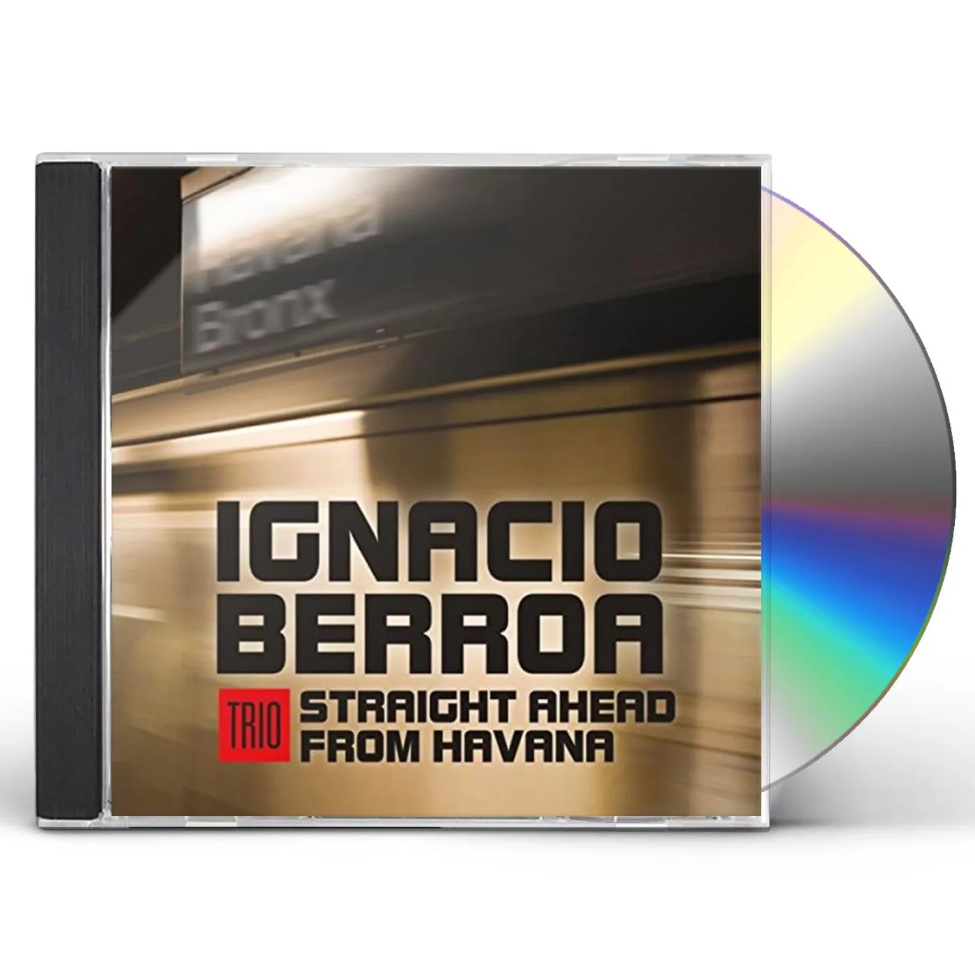Ignacio Berroa STRAIGHT AHEAD FROM HAVANA CD