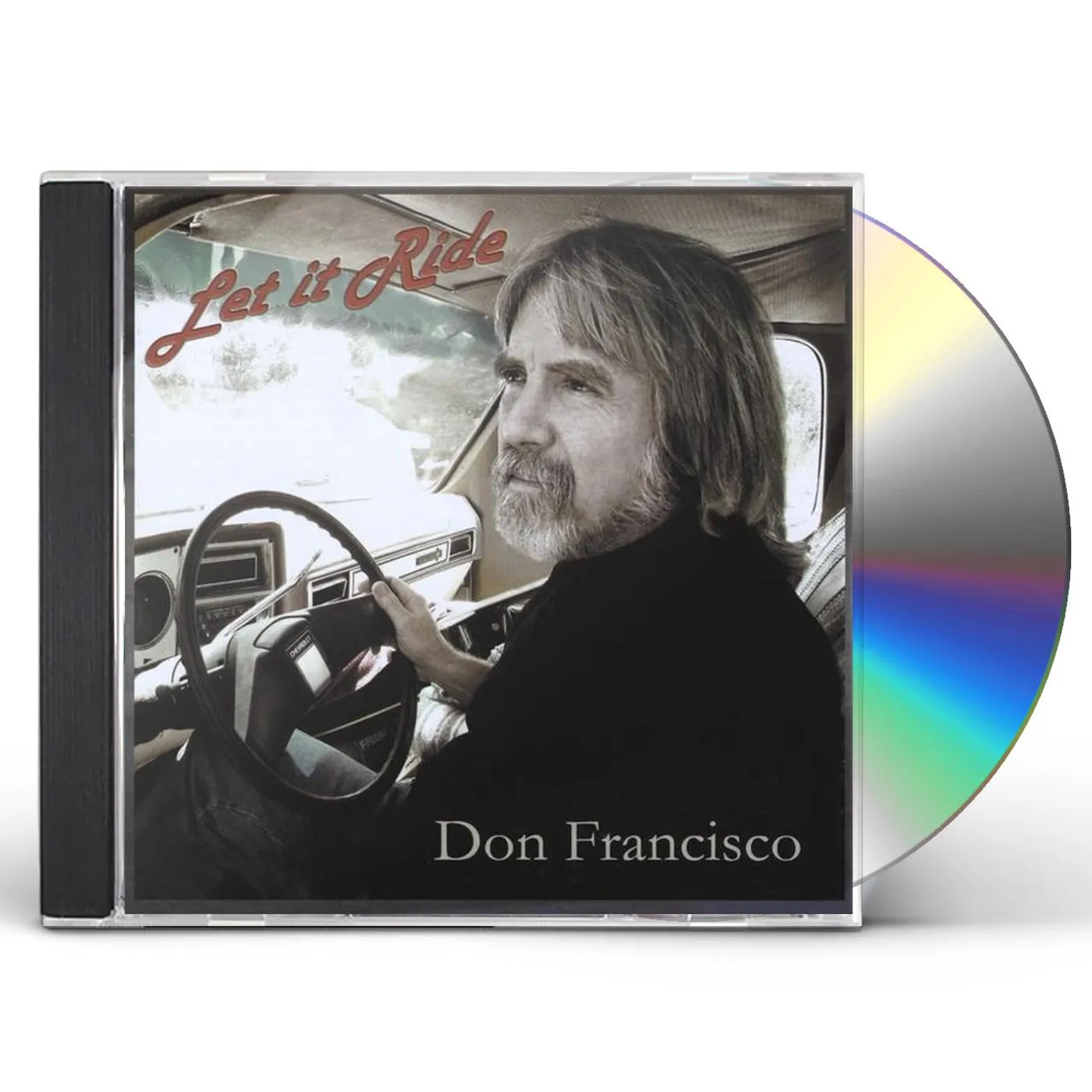 Don Francisco LET IT RIDE CD