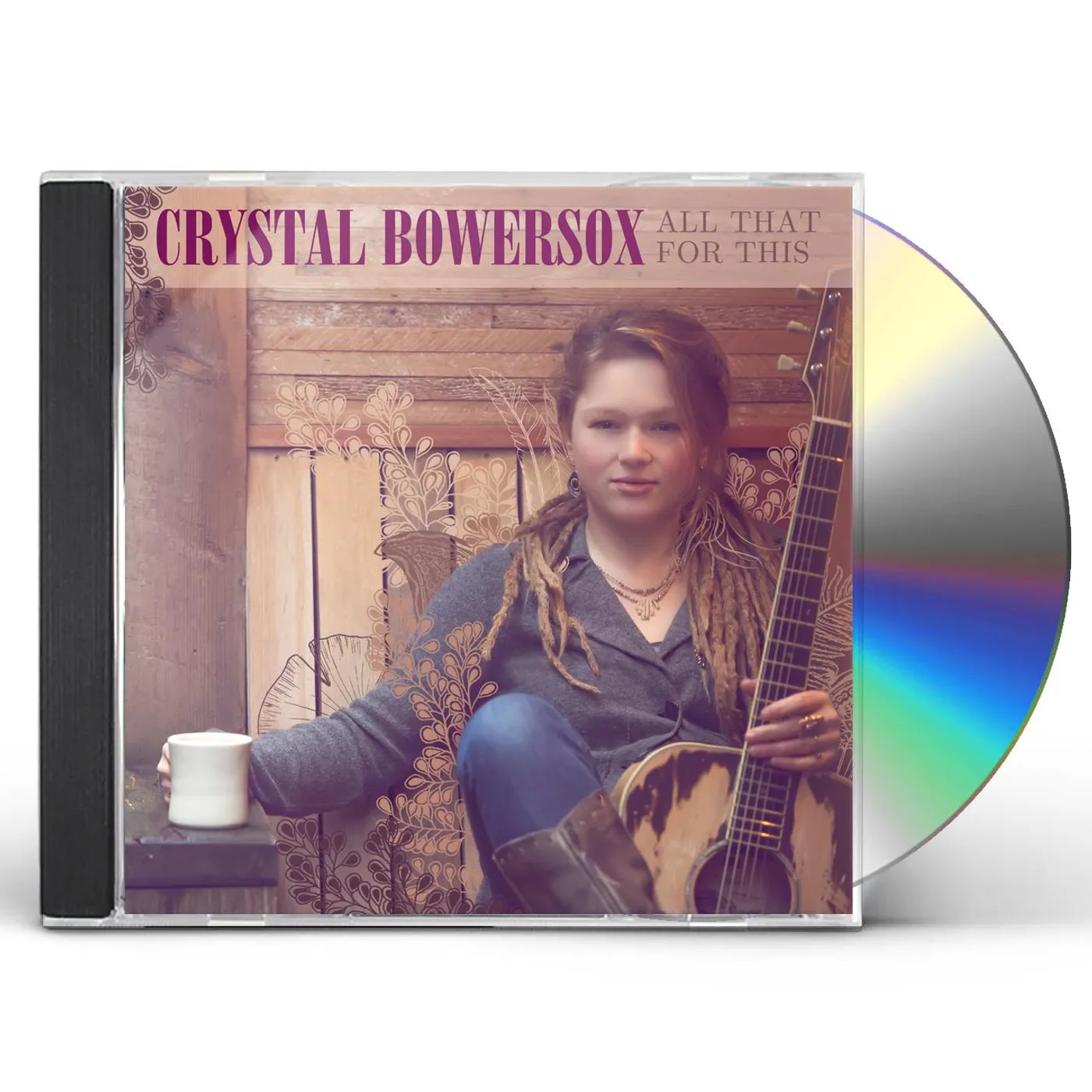 Crystal Bowersox ALL THAT FOR THIS CD