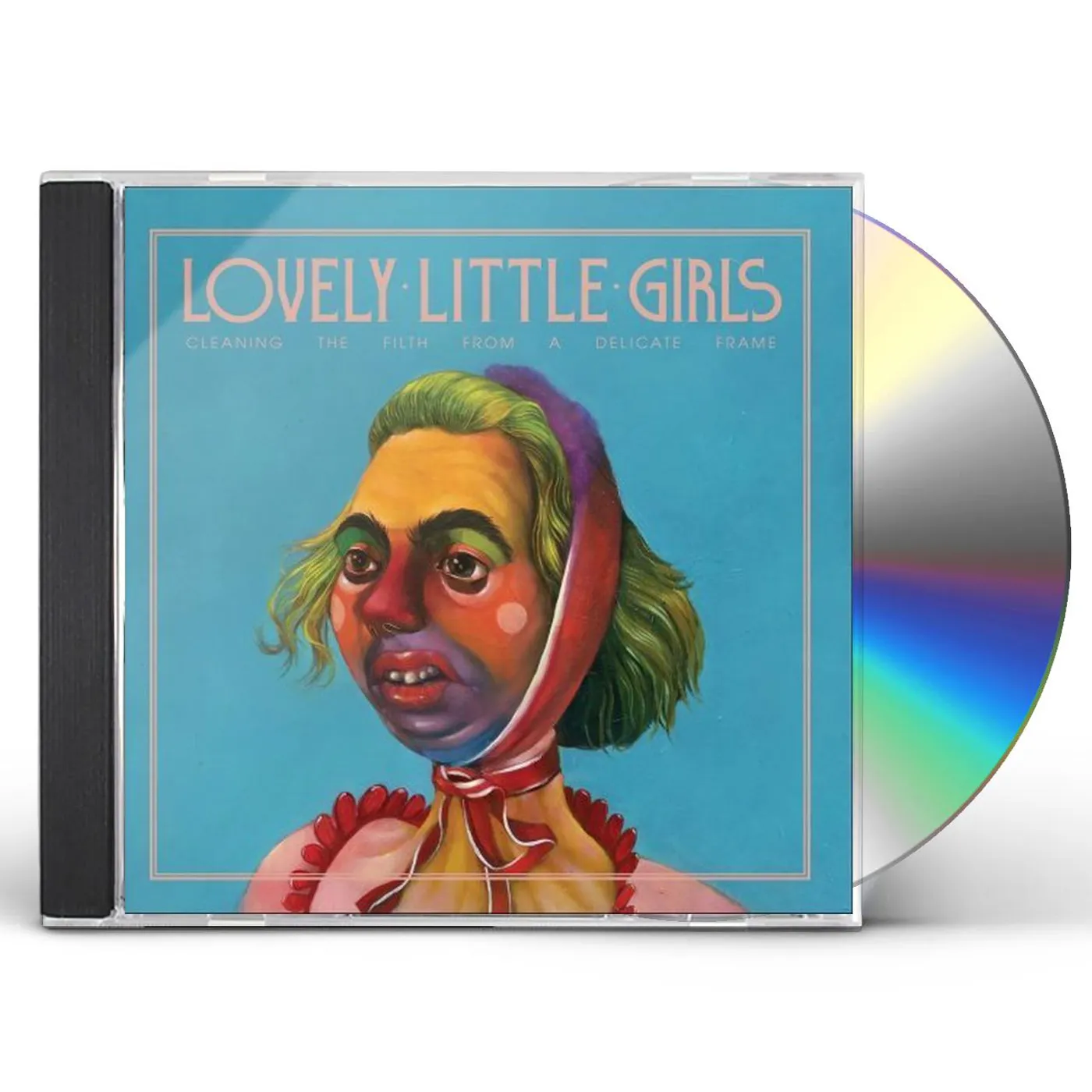 Lovely Little Girls CLEANING THE FILTH FROM A DELICATE FRAME CD