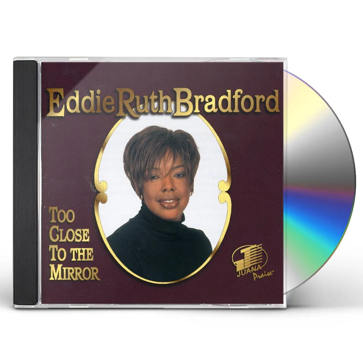 Eddie Ruth Bradford TOO CLOSE TO THE MIRROR CD