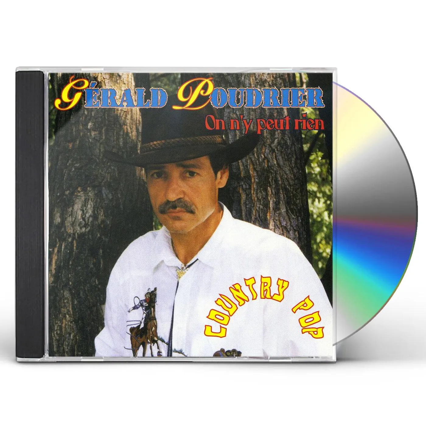 Gerald Poudrier ON N'Y PEUT RIEN CD