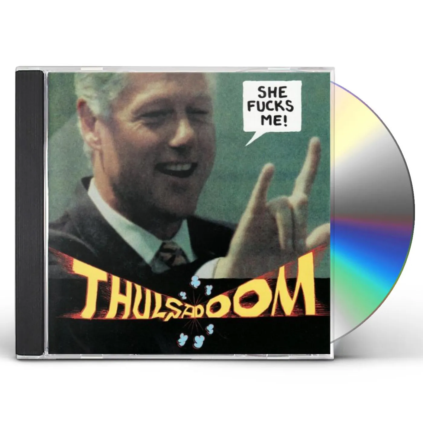 Thulsa Doom SHE FUCKS ME CD