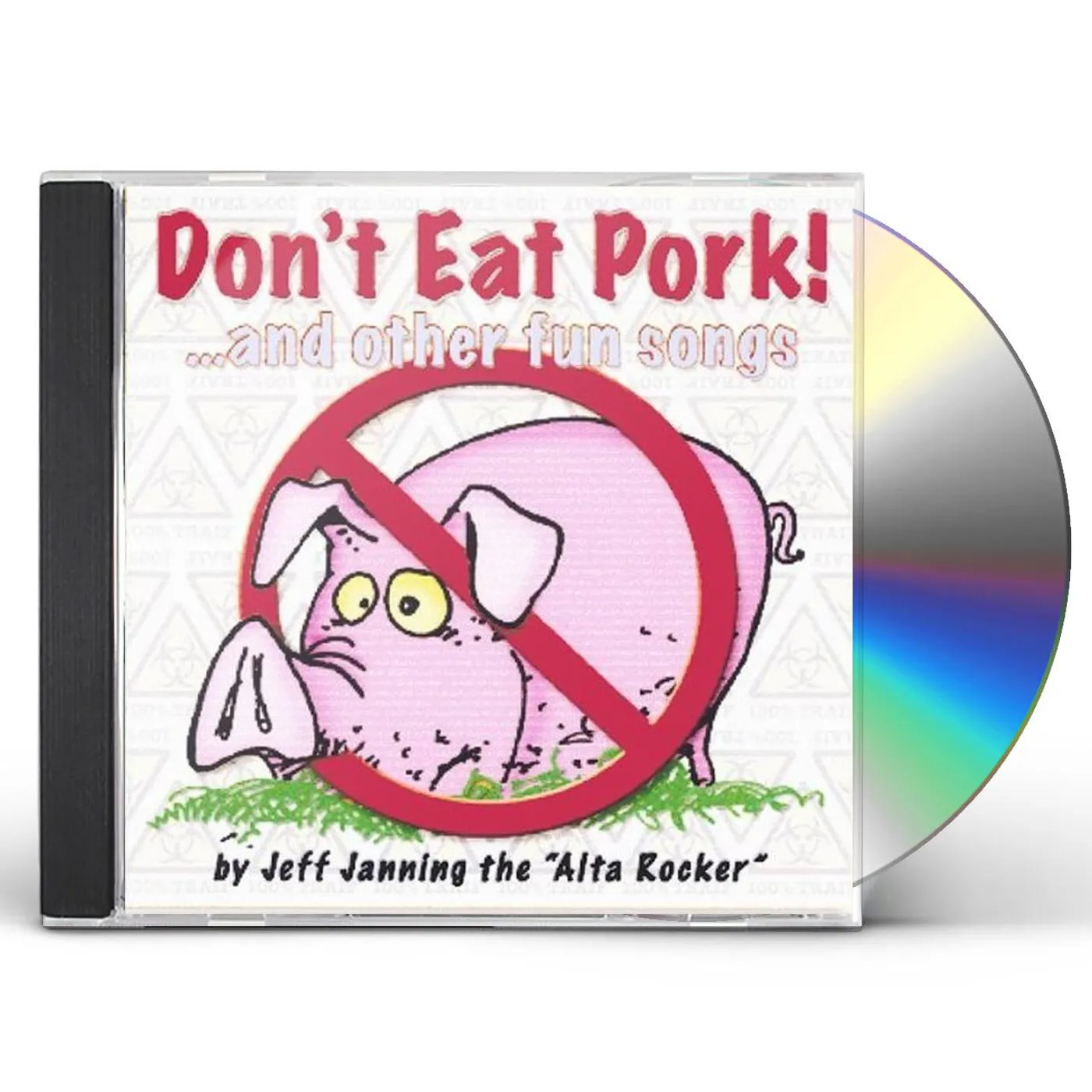 Jeff Janning DONT EAT PORK CD