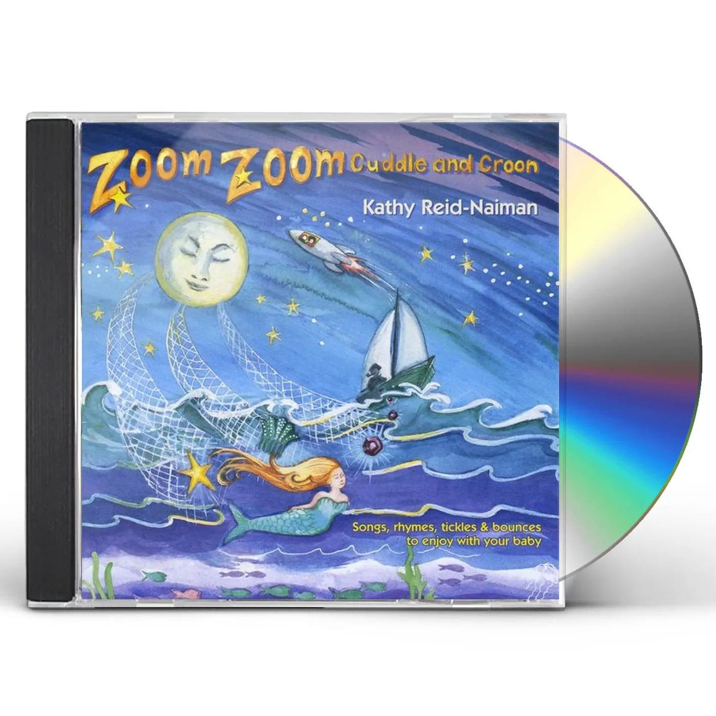Kathy Reid-Naiman ZOOM ZOOM CUDDLE AND CROON CD