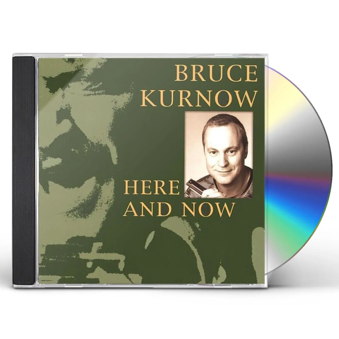 Bruce Kurnow HERE & NOW CD