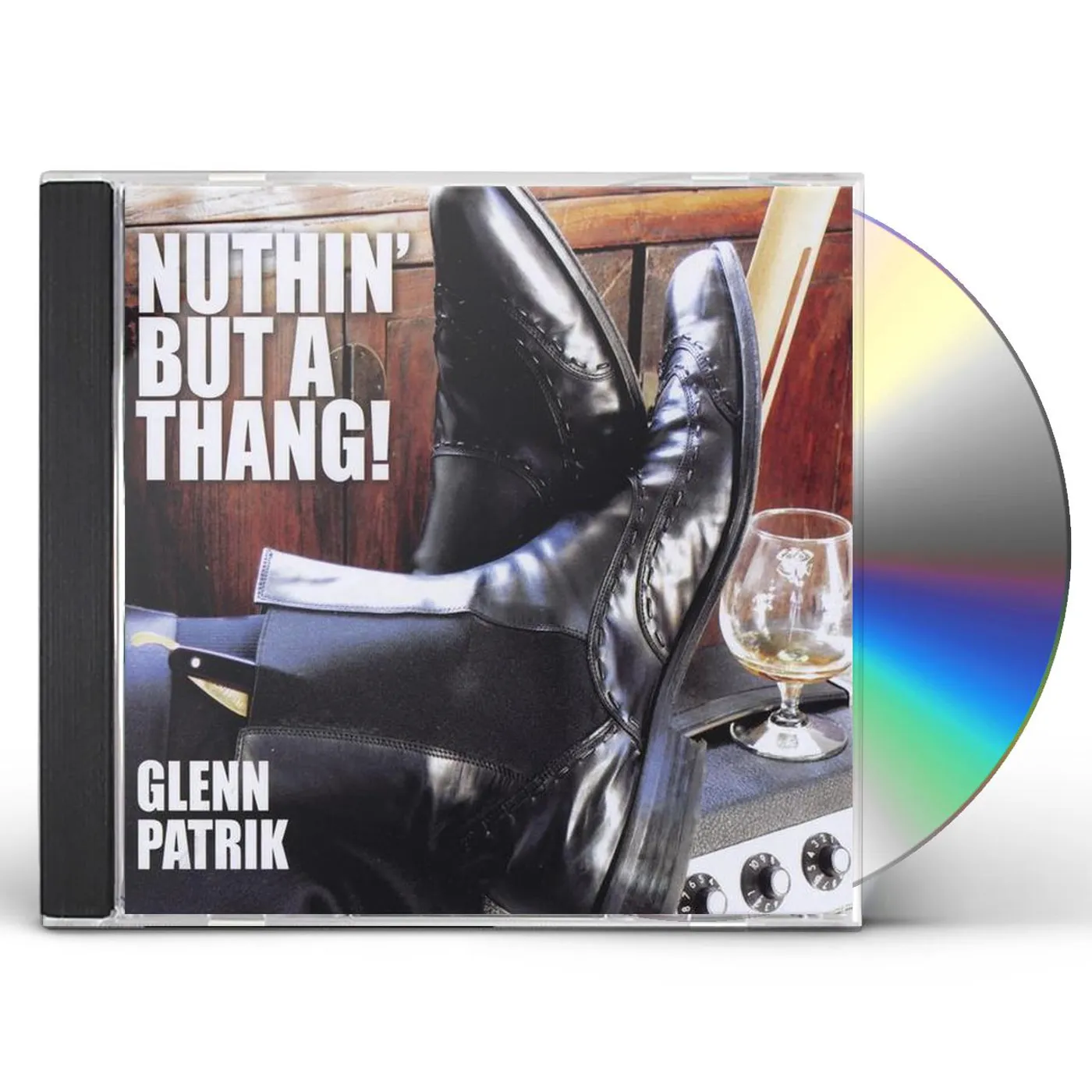 Glenn Patrik NUTHIN' BUT A THANG! CD