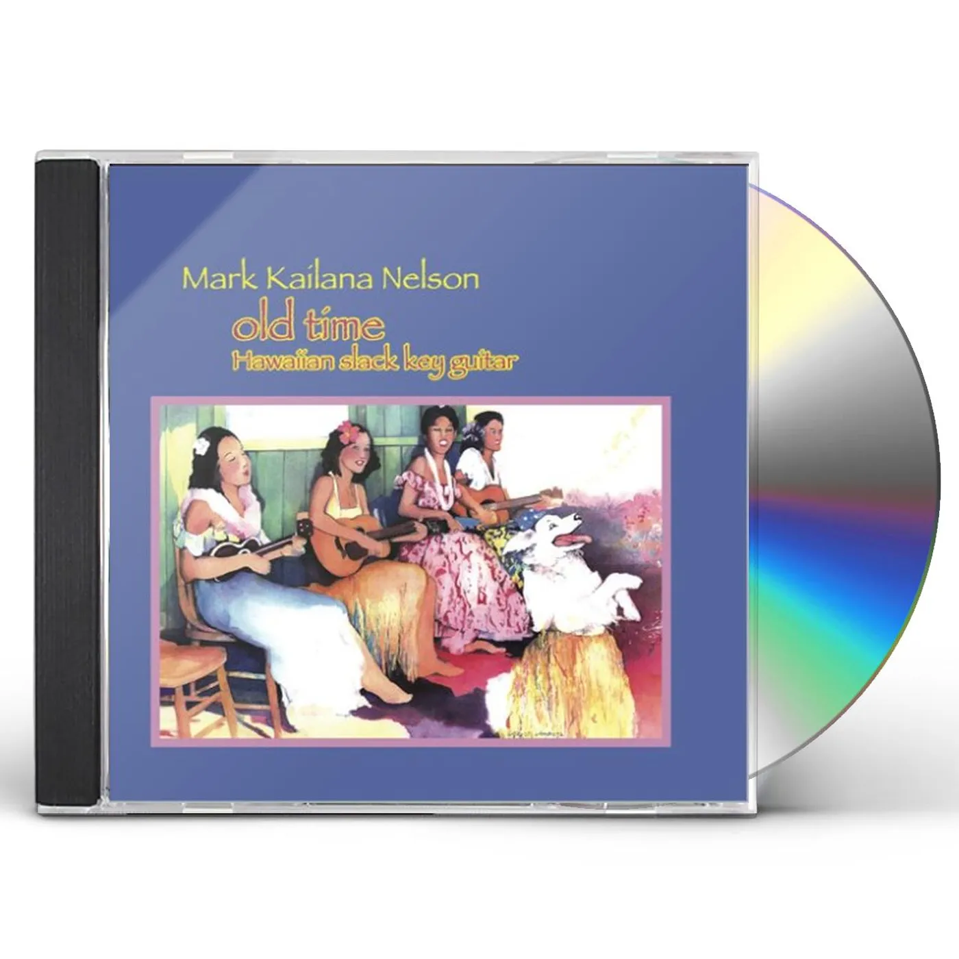 Mark Kailana Nelson OLDTIME HAWAIIAN SLACK KEY GUITAR CD