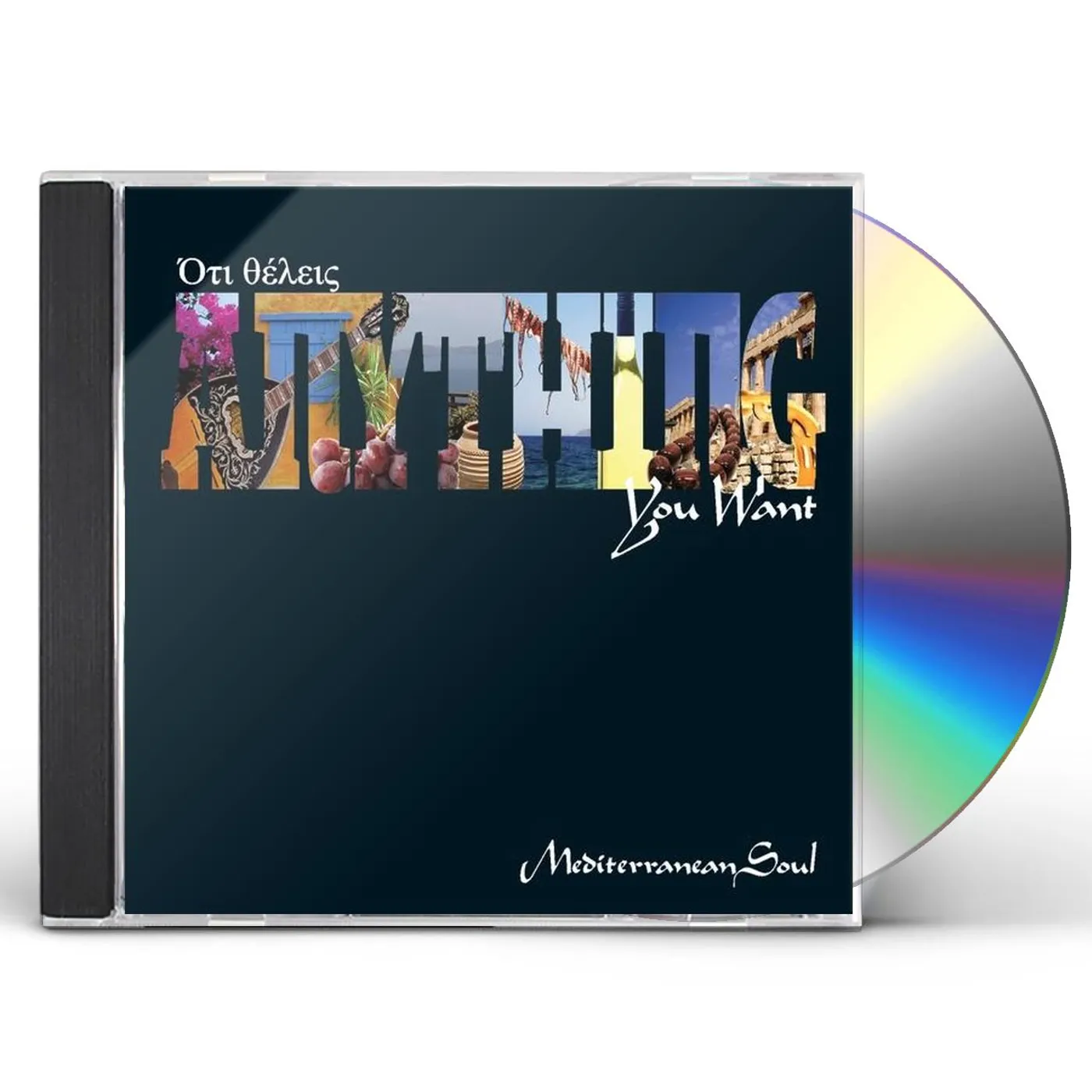 Mediterranean Soul OTI THELEIS-ANYTHING YOU WANT CD