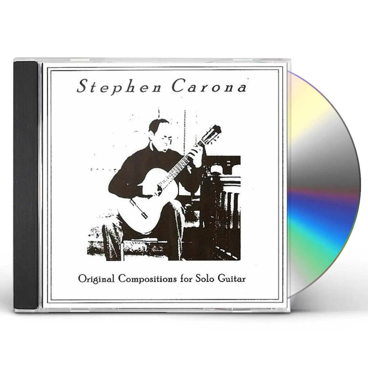 Stephen Carona ORIGINAL COMPOSITIONS FOR SOLO GUITAR CD