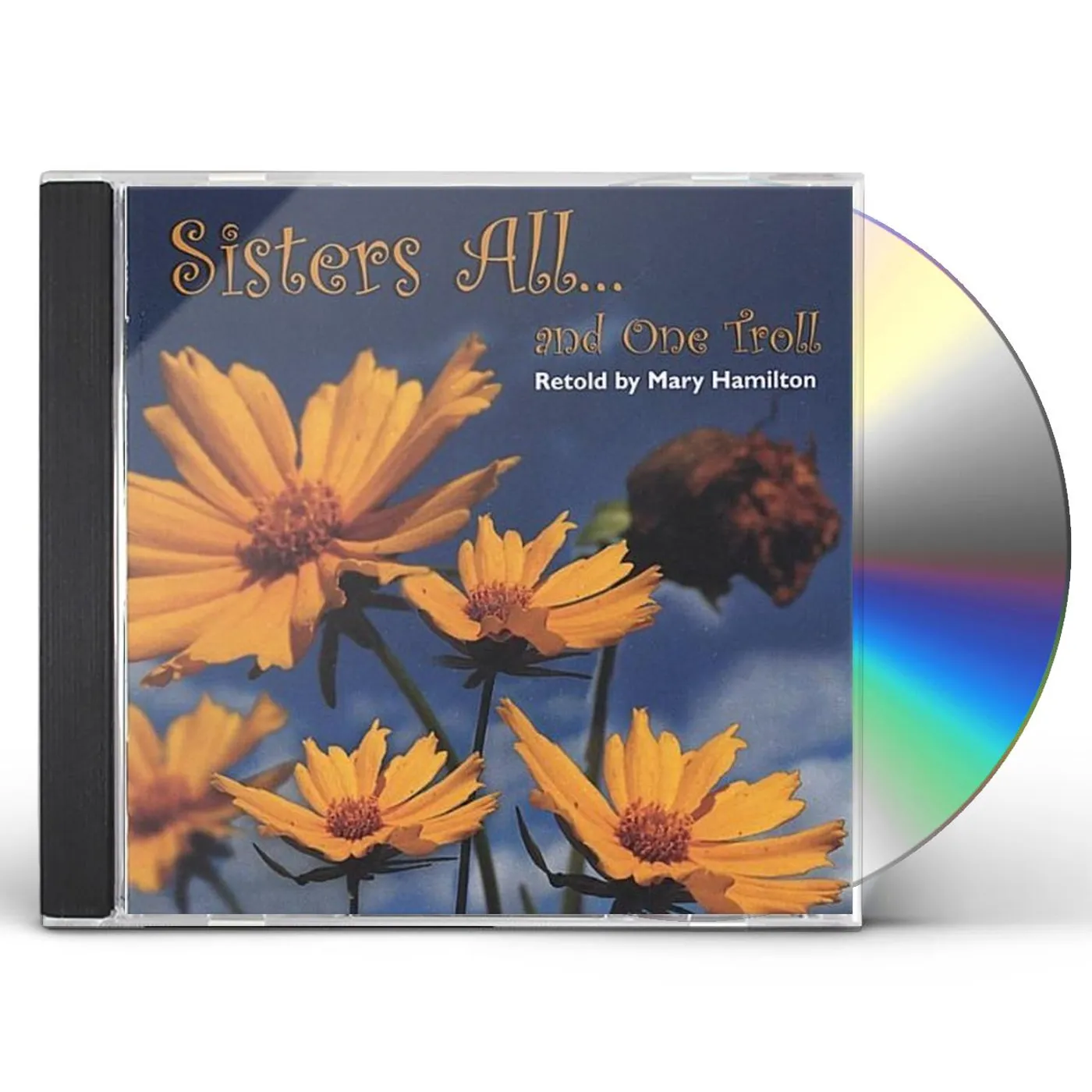 Mary Hamilton SISTERS ALLAND ONE TROLL CD