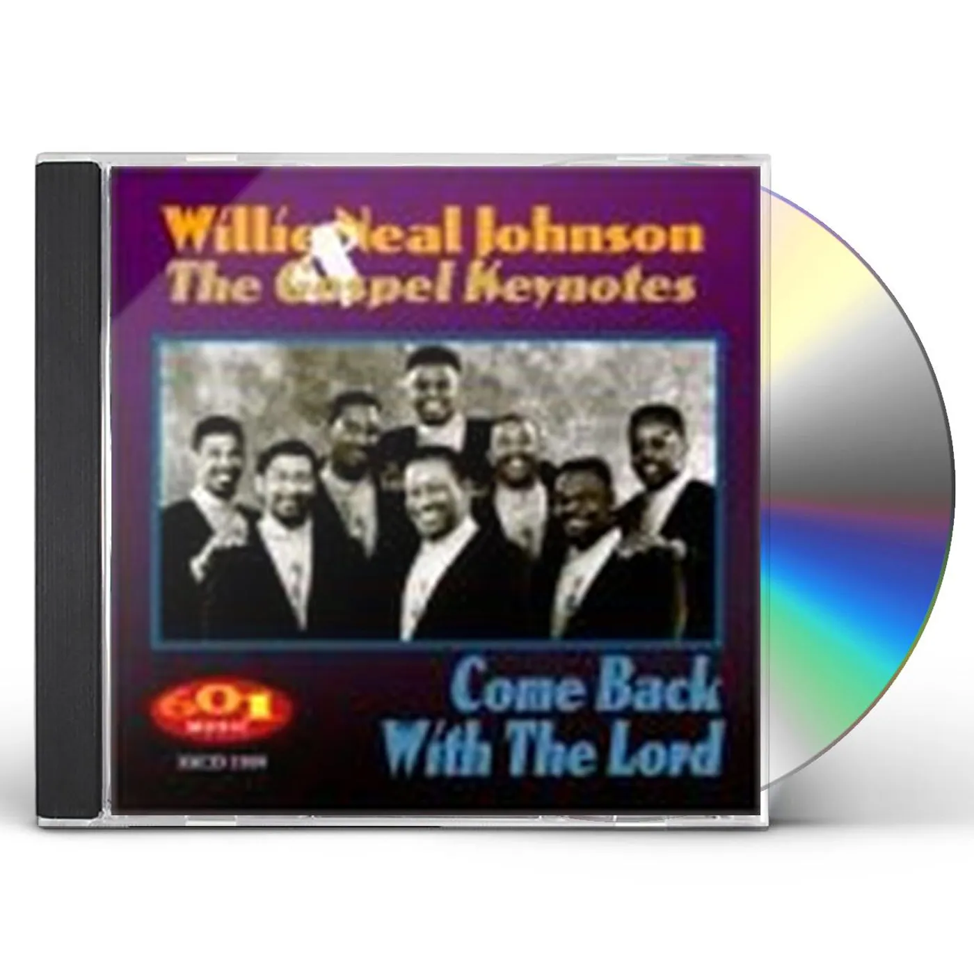 Willie Neal Johnson COME BACK WITH THE LORD CD