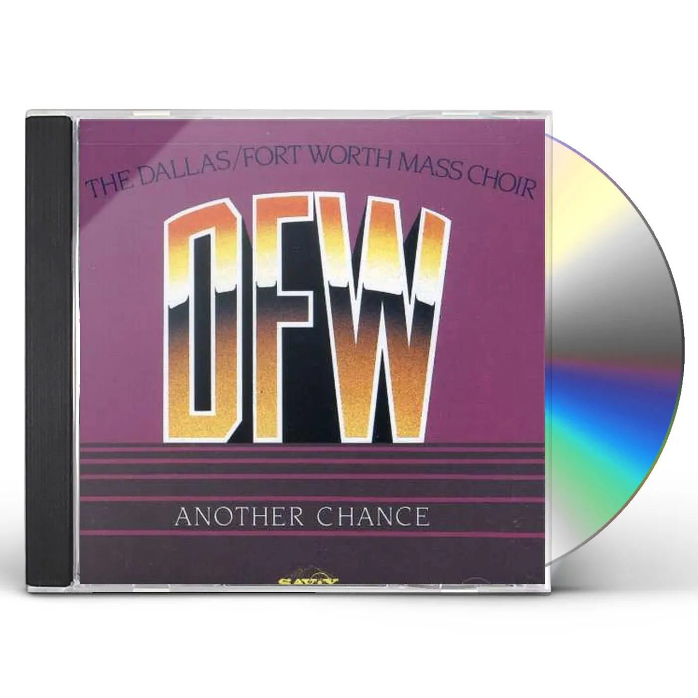 Dallas Fort Worth Mass Choir ANOTHER CHANCE CD