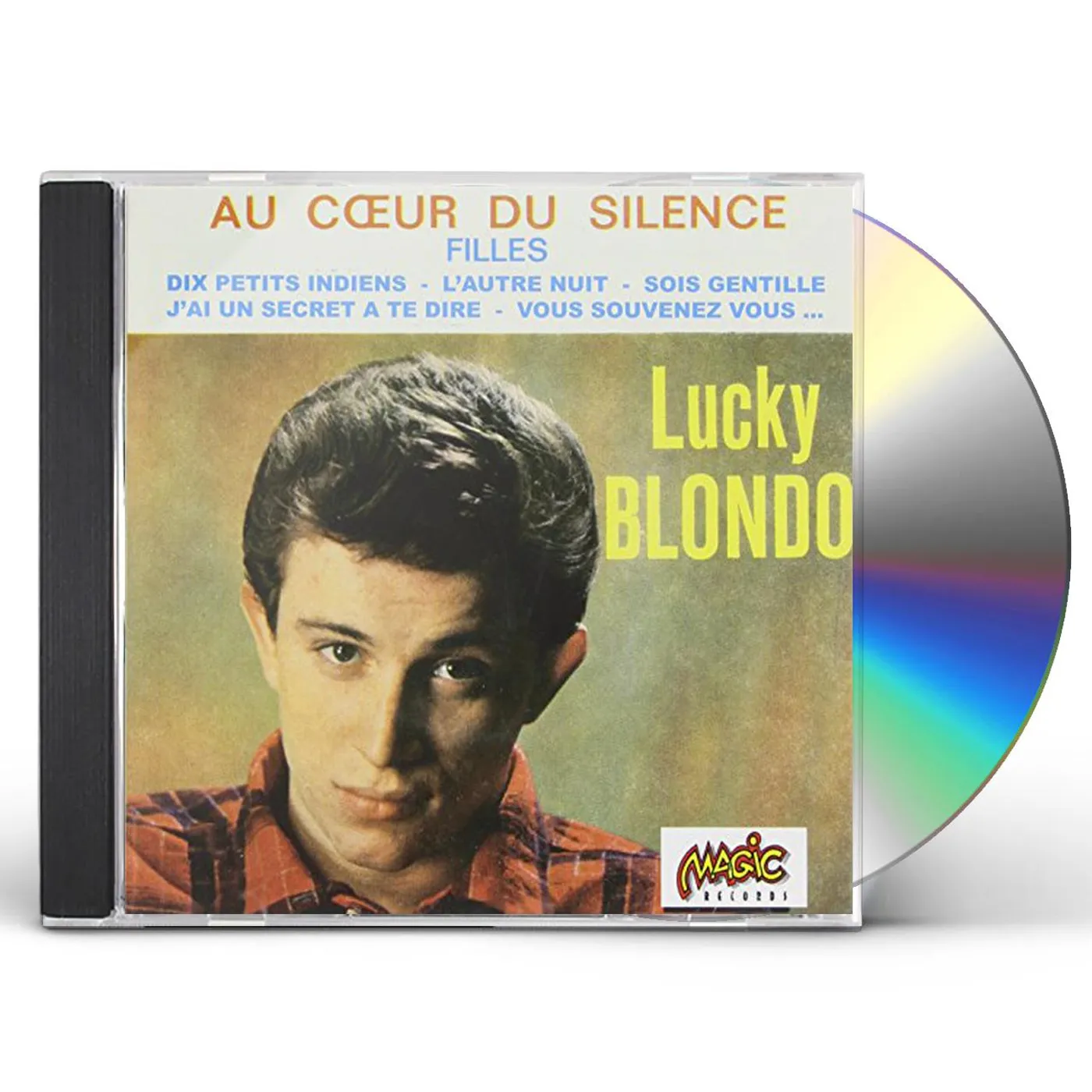 Lucky Blondo AU COUR DU SILENCE CD