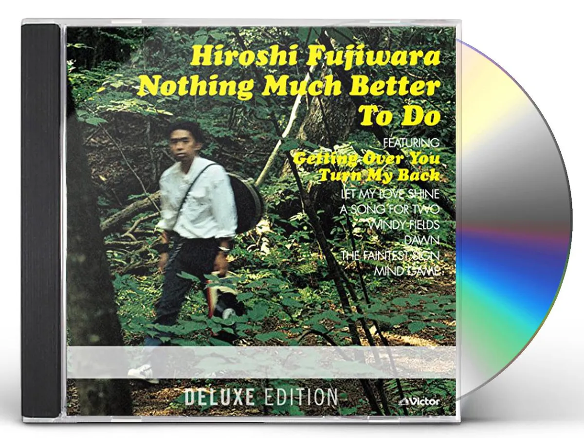 Nothing Much Better To Do　Deluxe Edition Hiroshi Fujiwara NOTHING MUCH BETTER TO DO: DELUXE EDITION CD