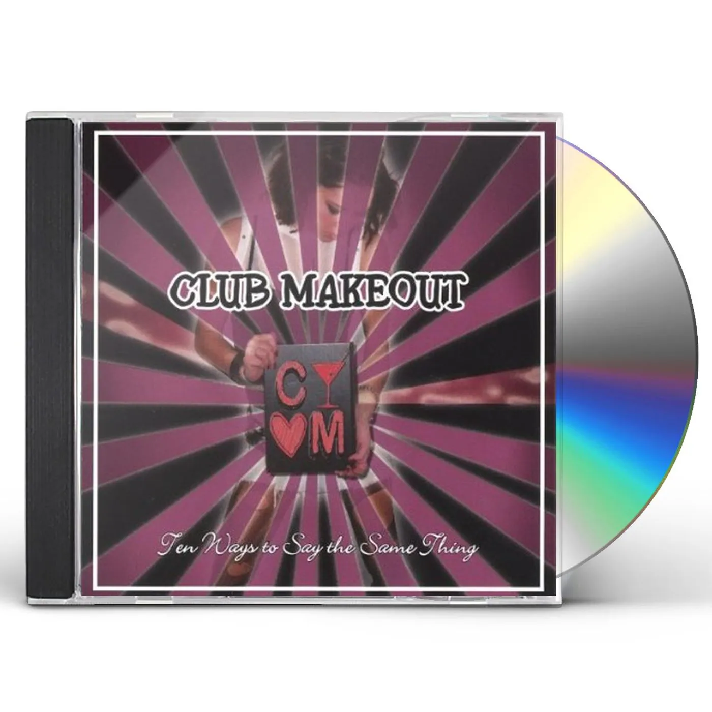Makeout Club TEN WAYS TO SAY THE SAME THING CD