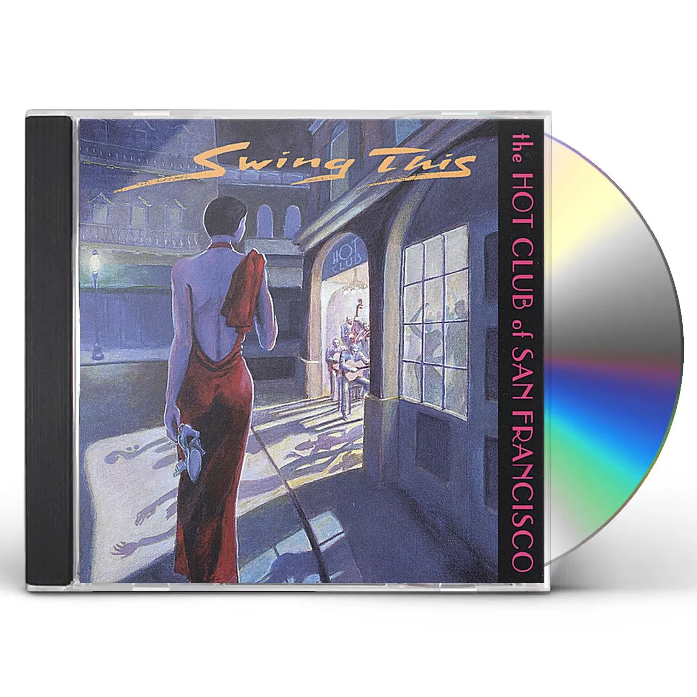 The Hot Club Of San Francisco SWING THIS CD