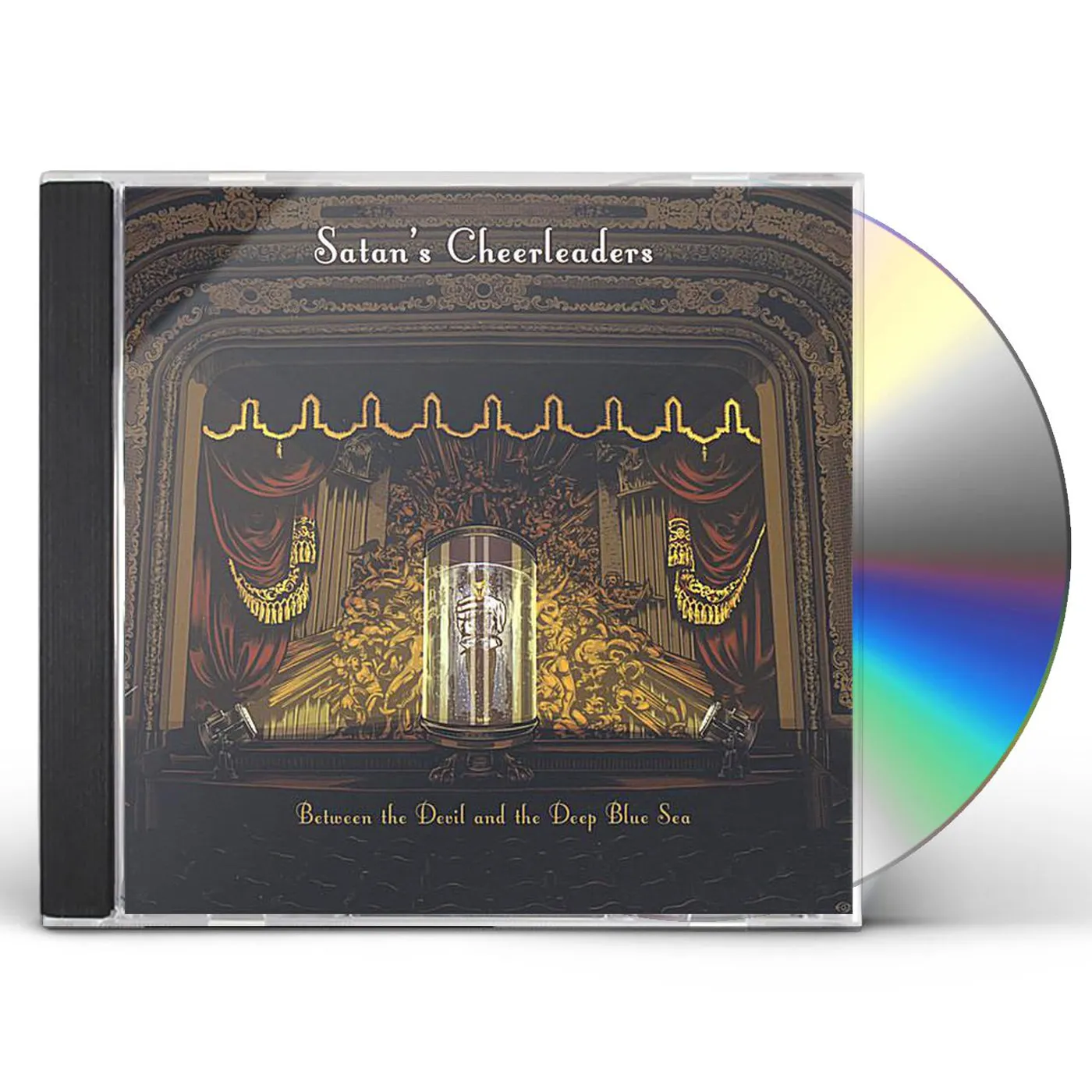 Satan's Cheerleaders BETWEEN THE DEVIL & THE DEEP BLUE SEA CD
