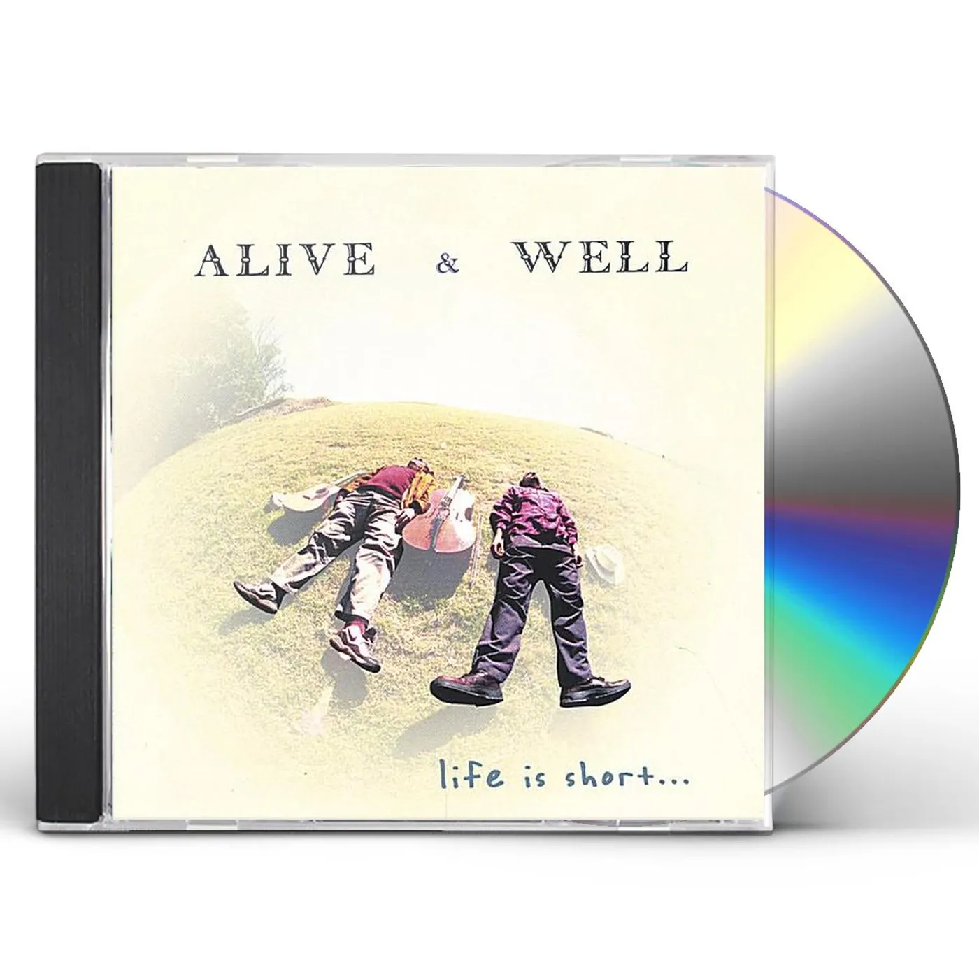 Alive & Well LIFE IS SHORT CD
