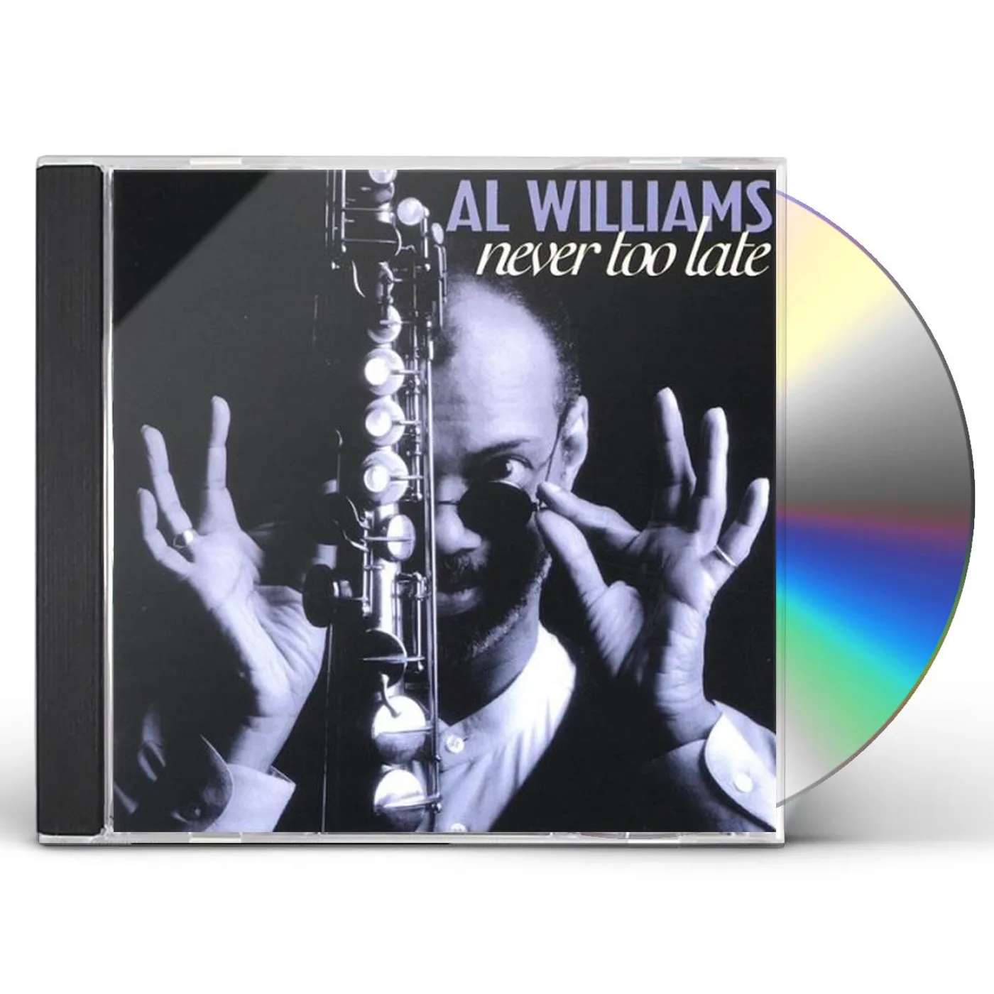 Al Williams NEVER TOO LATE CD