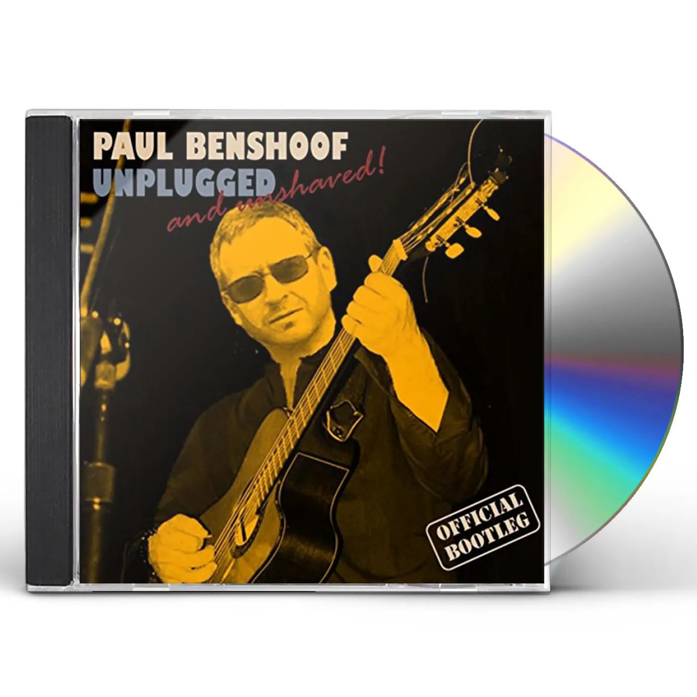 Paul Benshoof UNPLUGGED & UNSHAVED CD