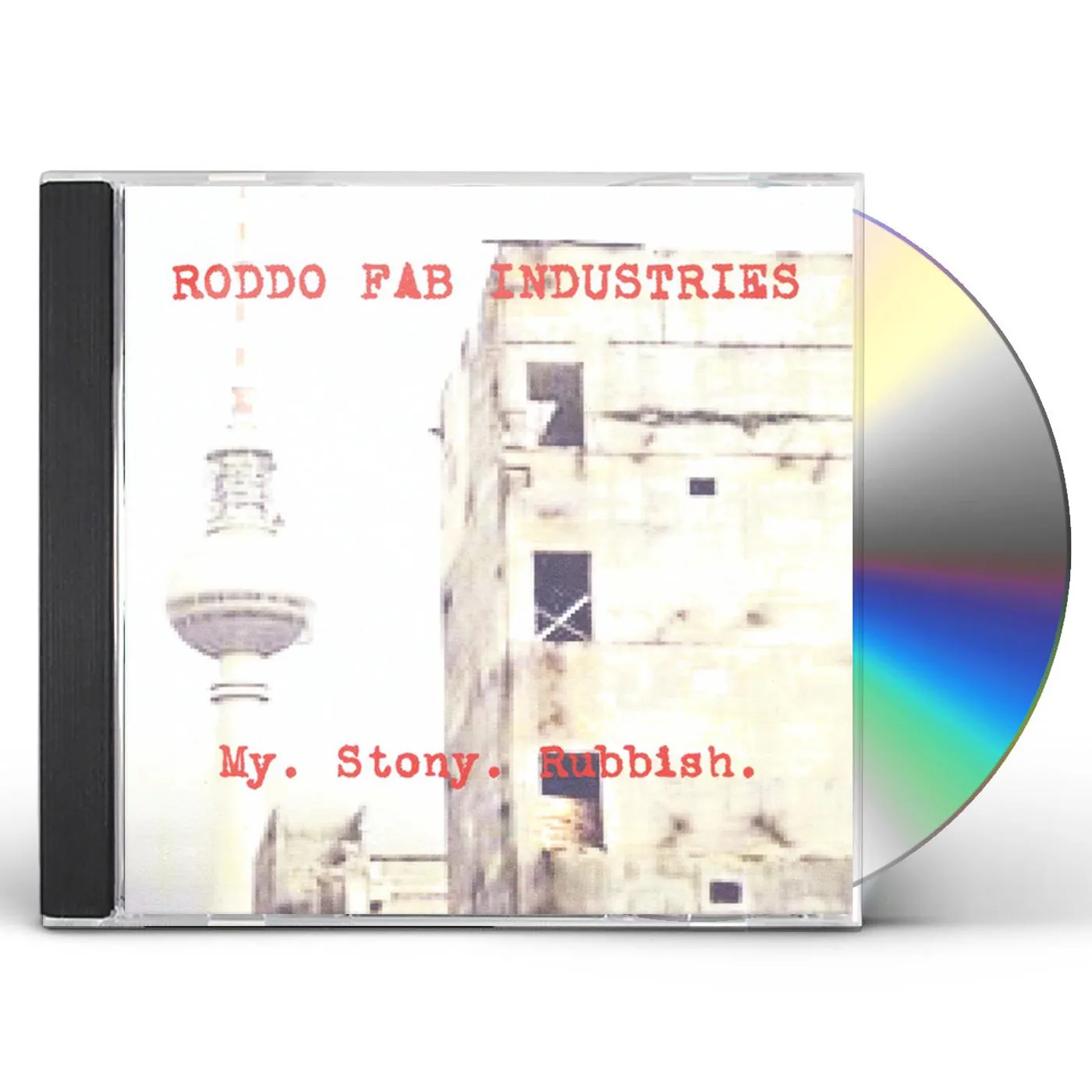 Roddo Fab Industries MY. STONY. RUBBISH . CD