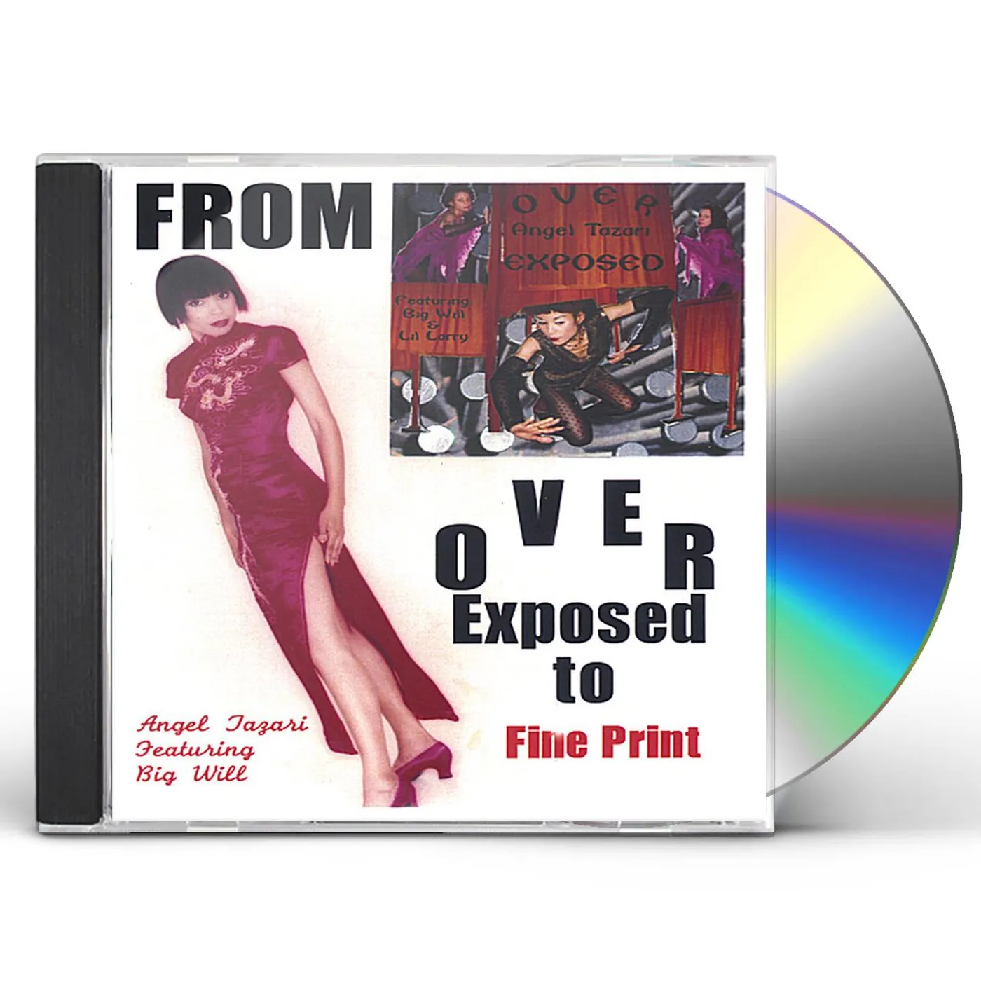 Angel Tazari FROM OVEREXPOSED TO FINE PRINT CD
