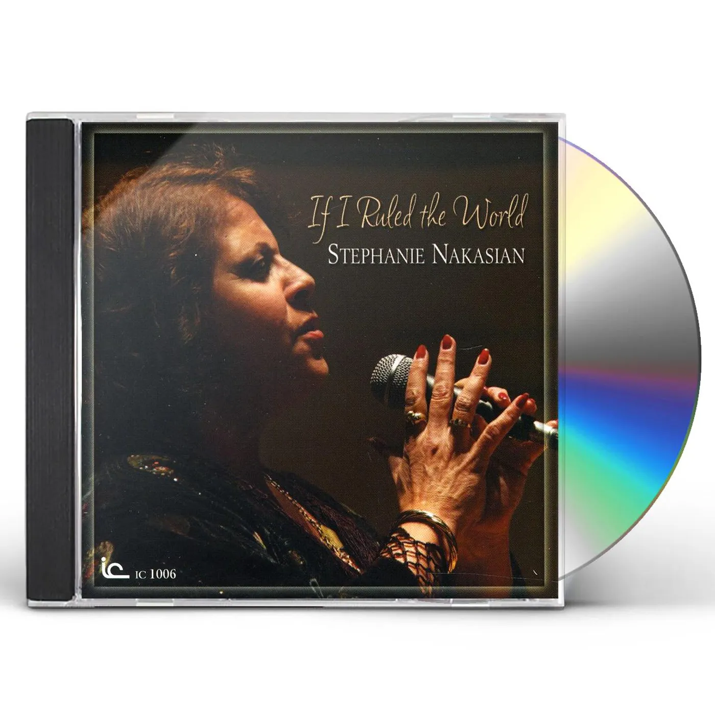 Stephanie Nakasian IF I RULED THE WORLD CD