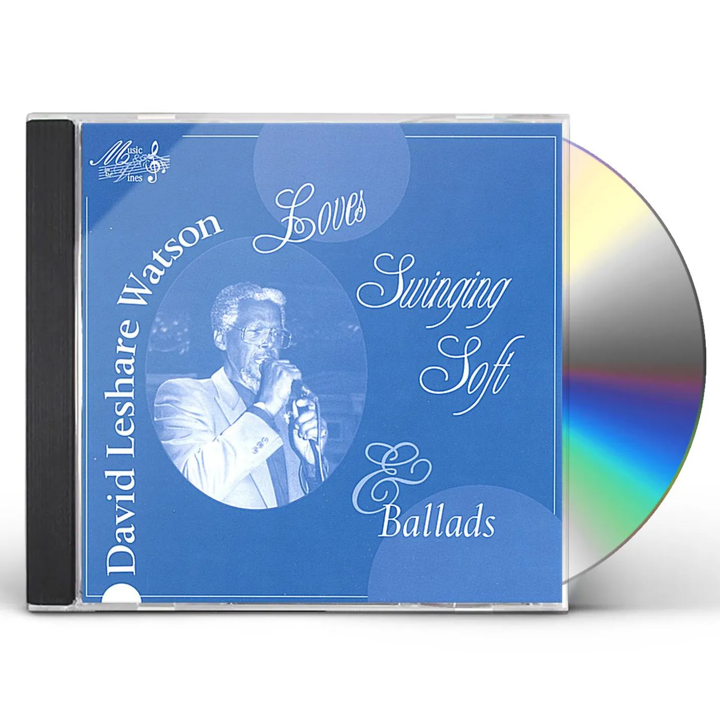David L. Watson DAVID LESHARE WATSON LOVE'S SWINGING SOFT & BALLAD CD