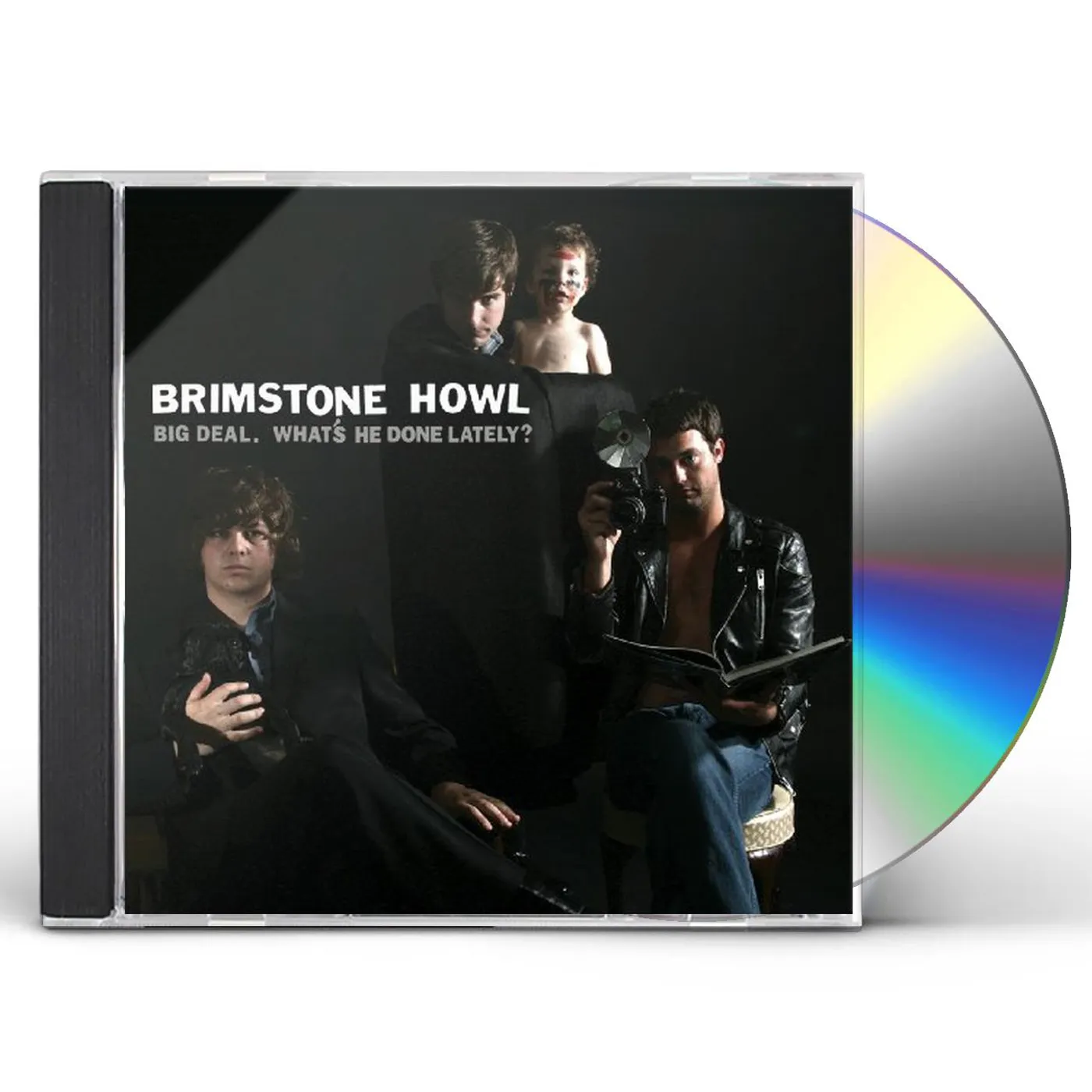 Brimstone Howl BIG DEAL (WHAT'S HE DONE LATELY) CD