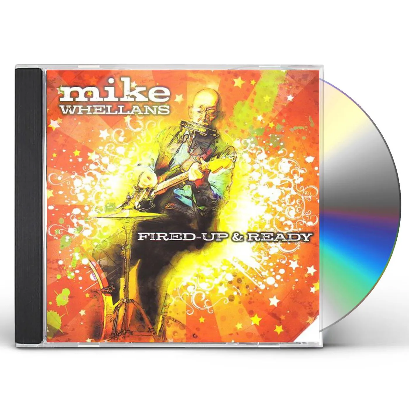 Mike Whellans FIRED UP & READY CD