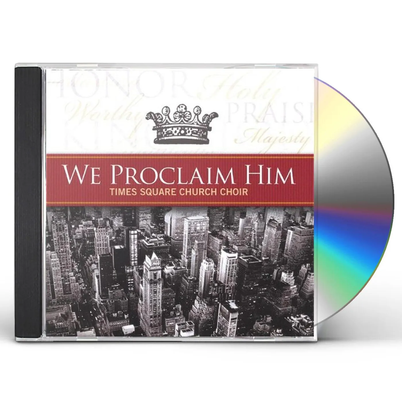 Times Square Church WE PROCLAIM HIM CD