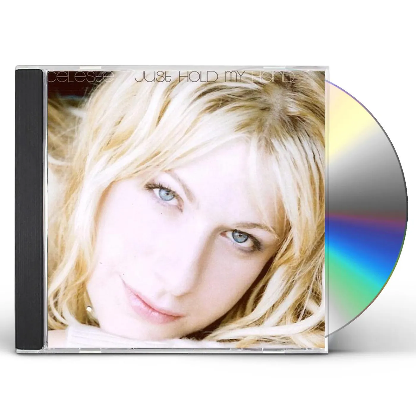 Celeste JUST HOLD MY HAND CD