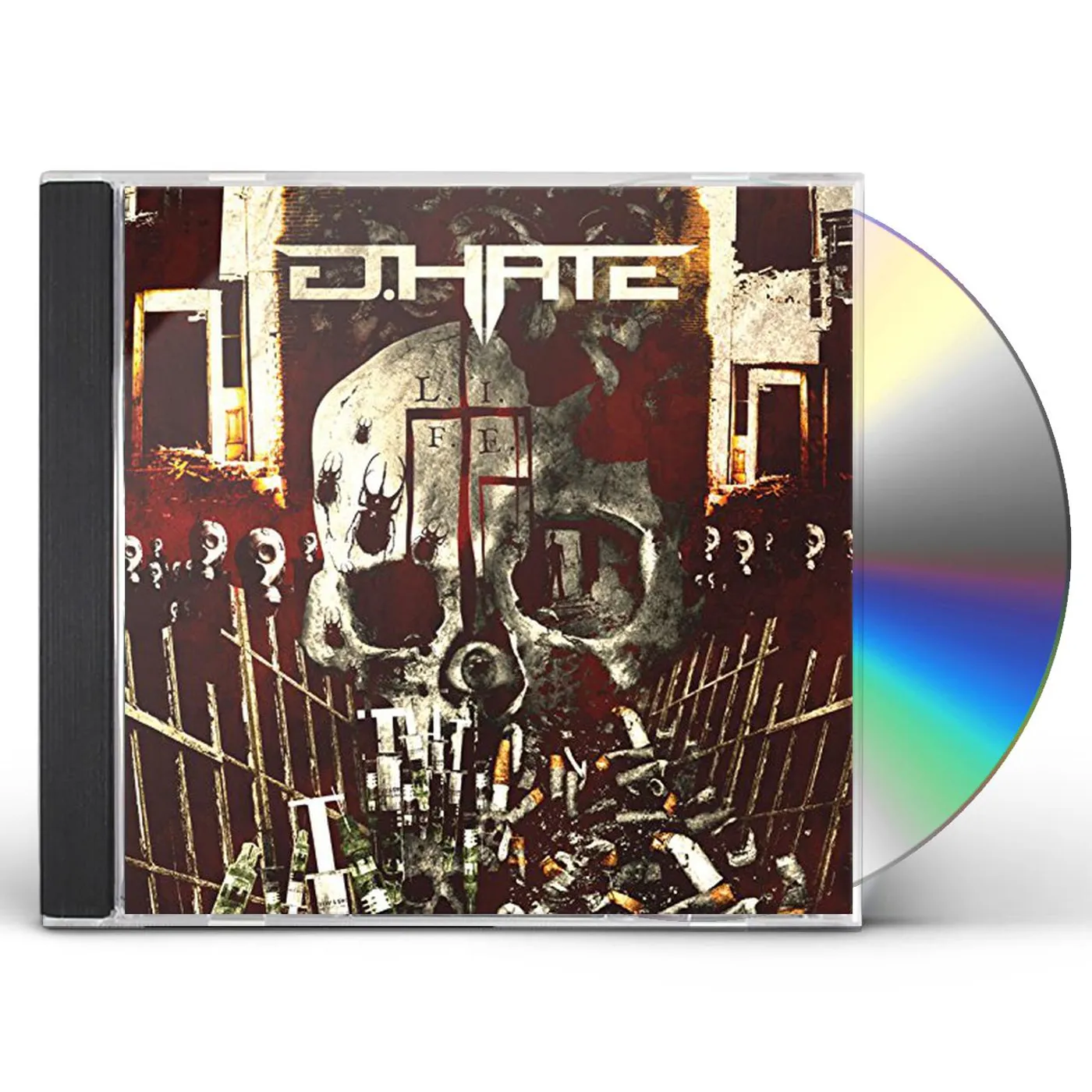 D.Hate L. I. F. E. CD