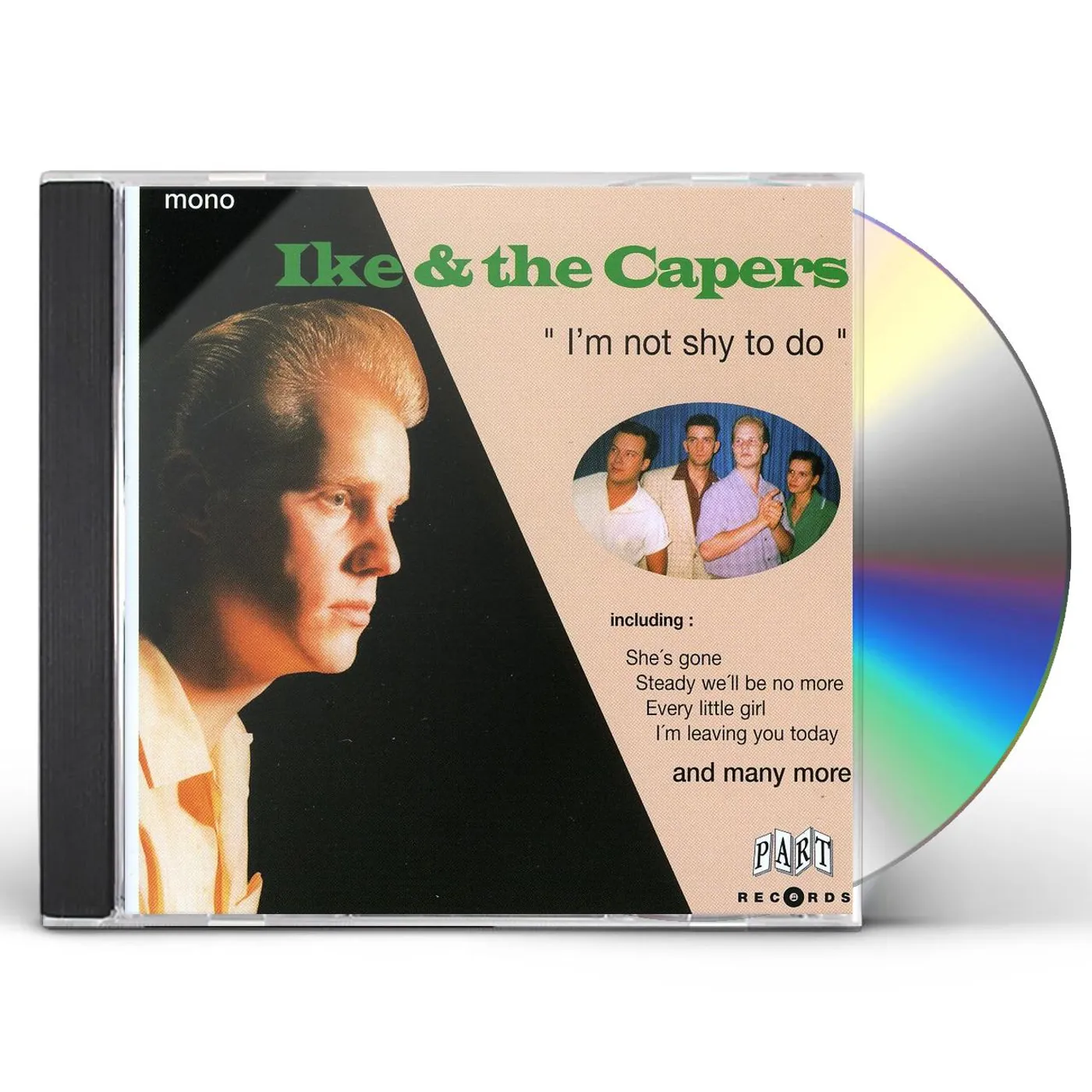Ike & The Capers I'M NOT SHY TO DO CD