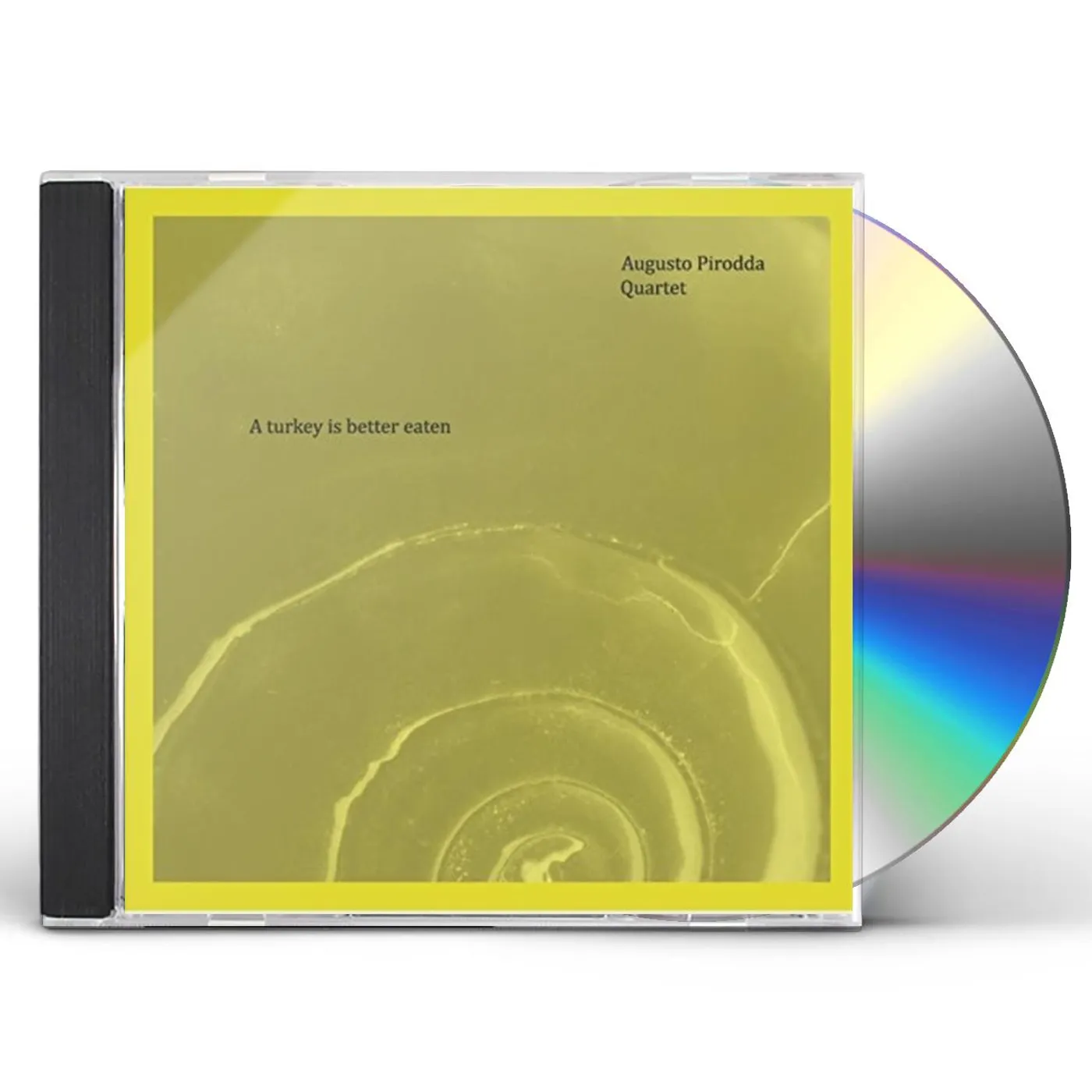 Augusto Pirodda TURKEY IS BETTER EATEN CD
