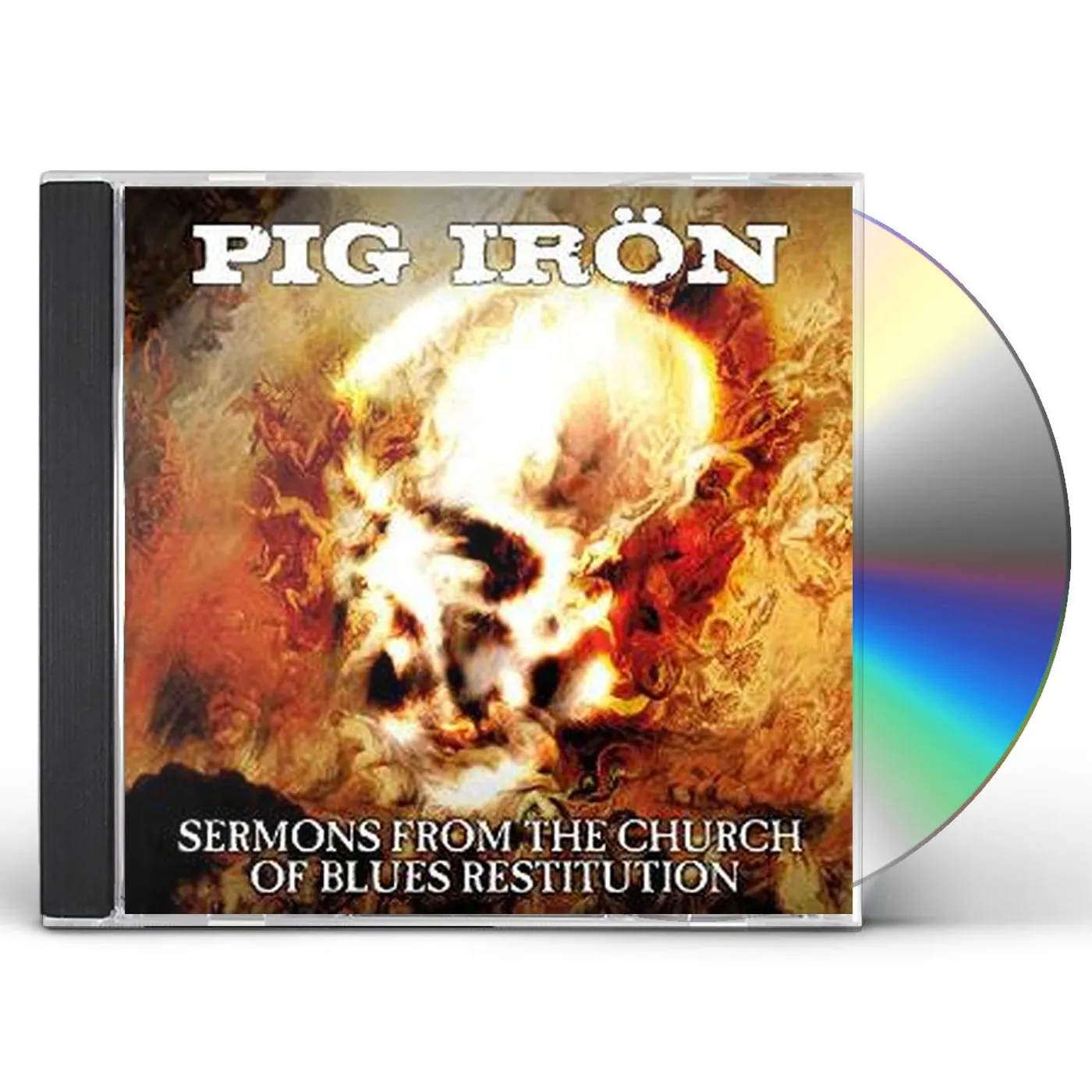 Pig Irön SERMONS FROM THE CHURCH OF BLUES RESTITUTION CD