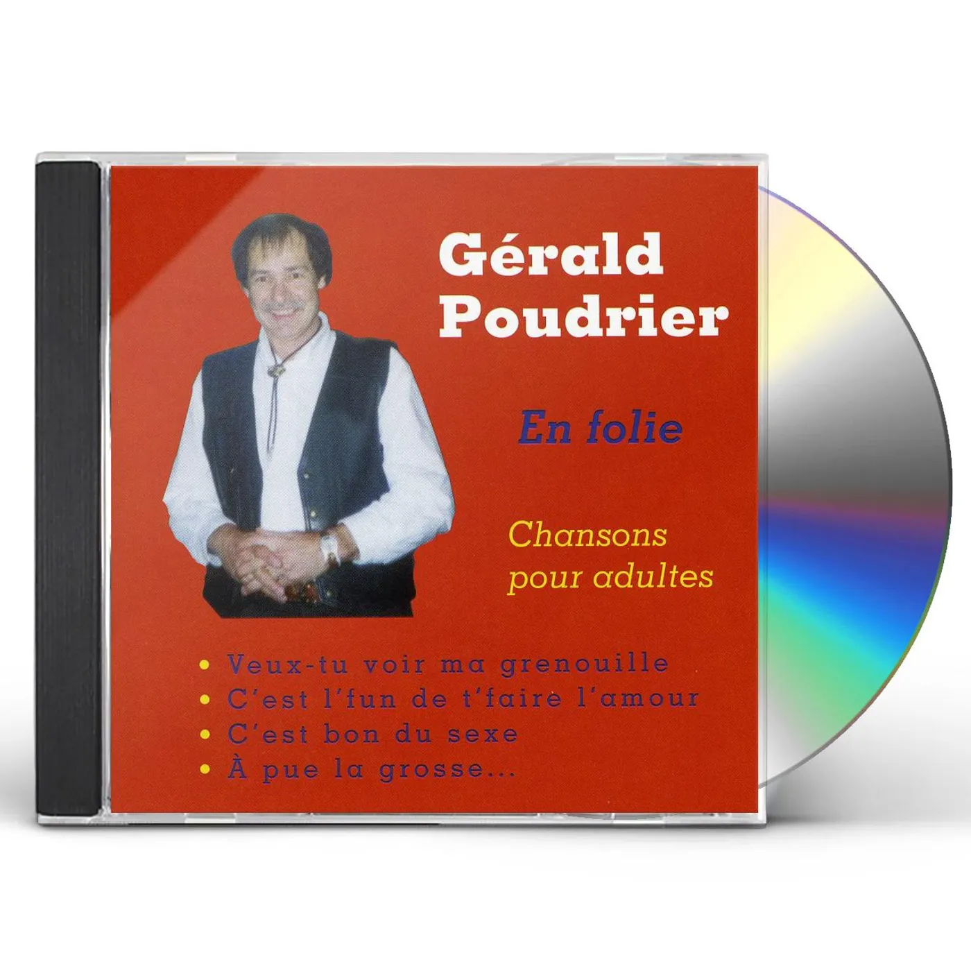 Gerald Poudrier EN FOLIE (CHANSON POUR ADULTES) CD
