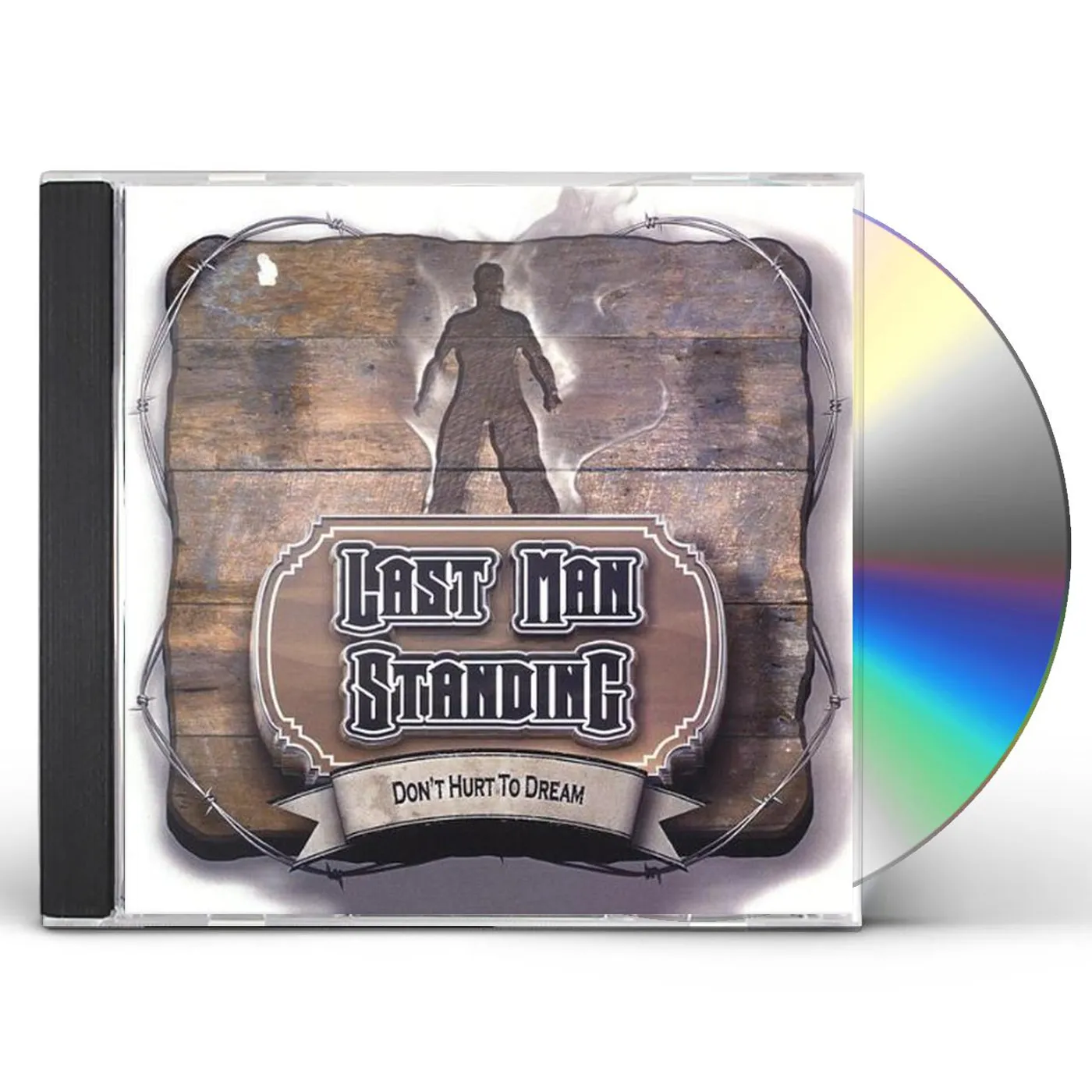 Last Man Standing DONT HURT TO DREAM CD